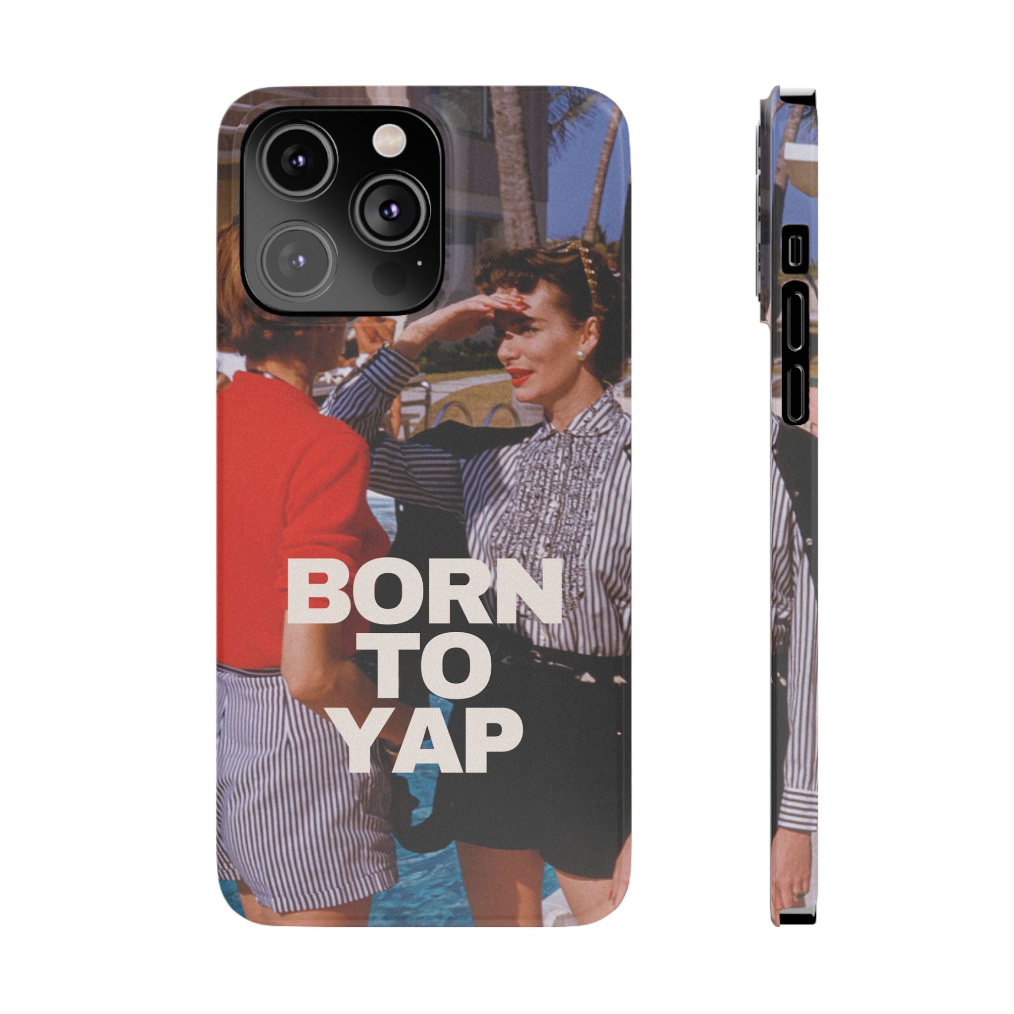 Born to Yap iPhone Case