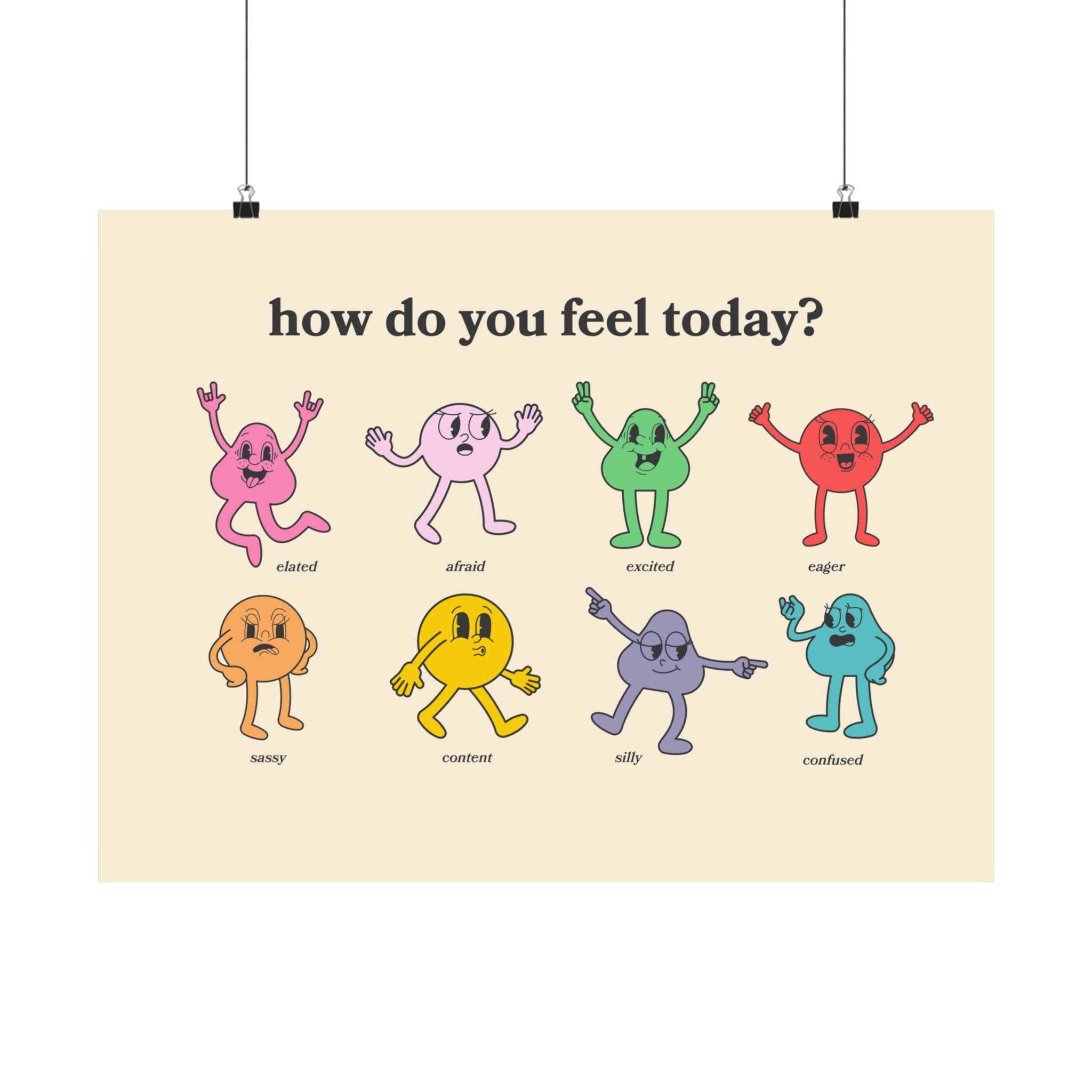 How Do You Feel Today Horizontal Poster