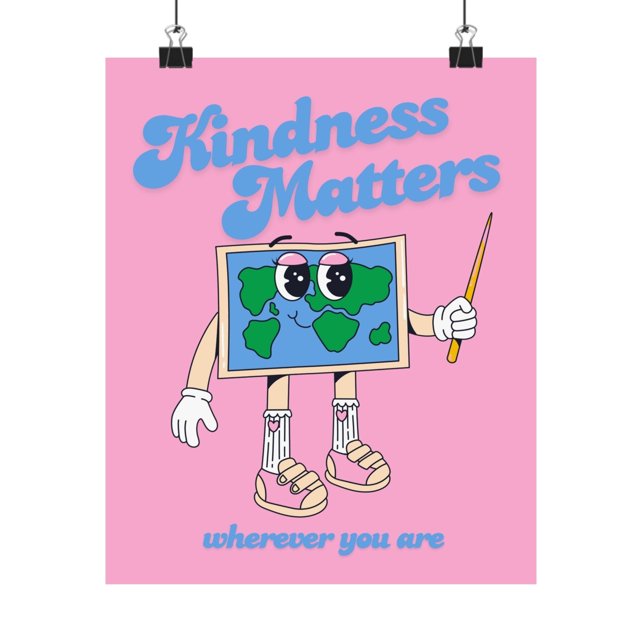 Kindness Matters Physical Poster