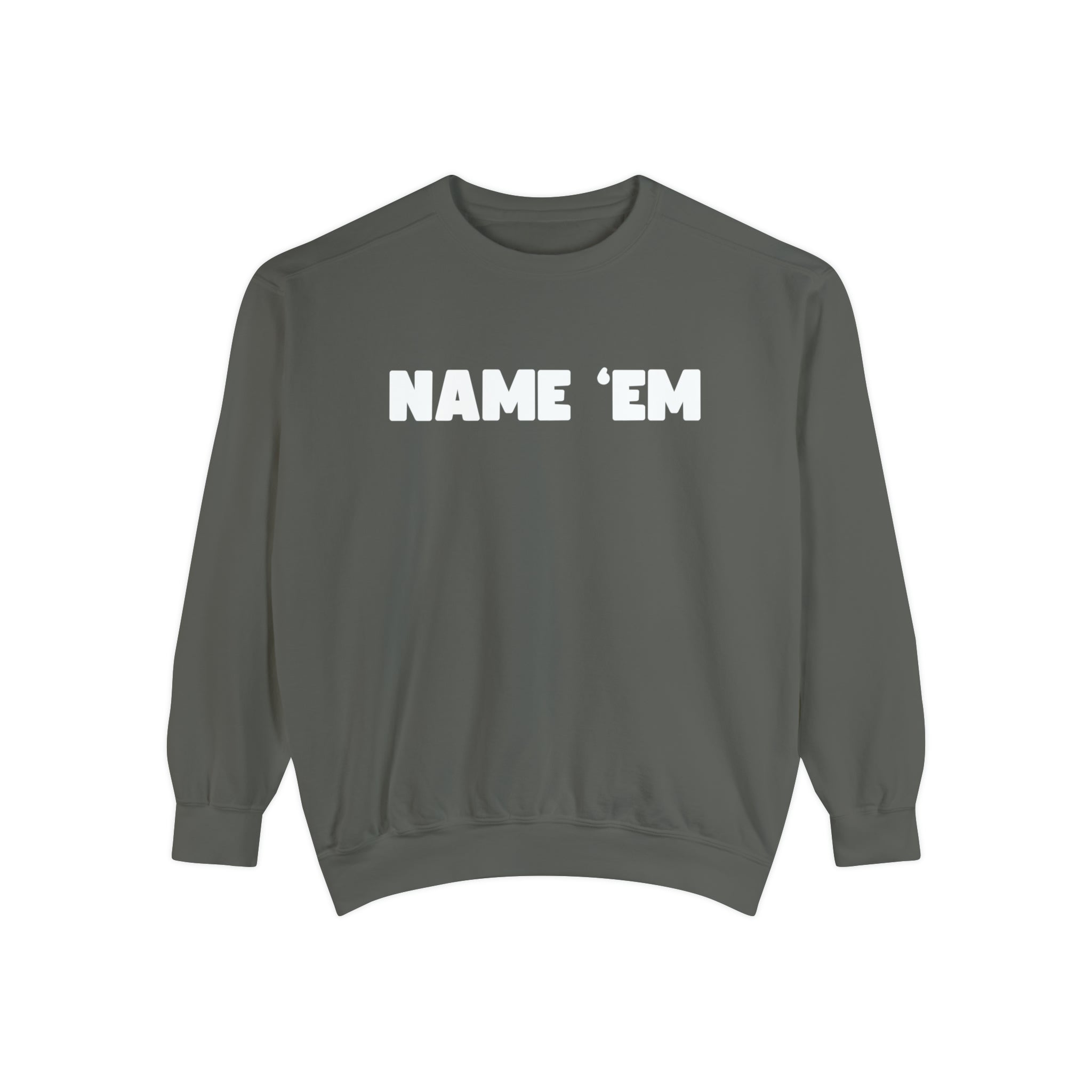 Name 'Em Sutton Stracke Bravo RHOBH Comfort Colors Crewneck Sweatshirt