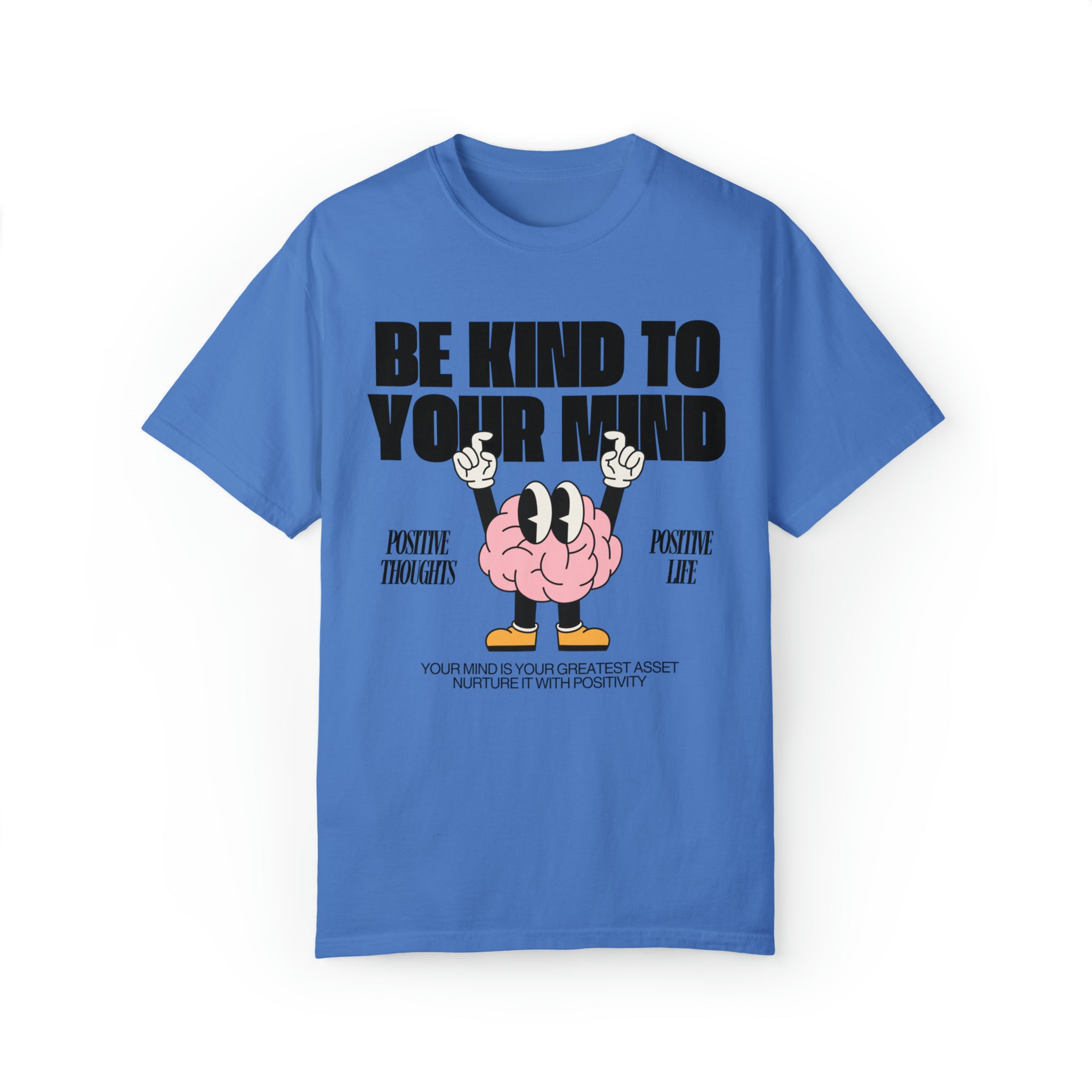 Be Kind to Your Mind Comfort Colors Shirt
