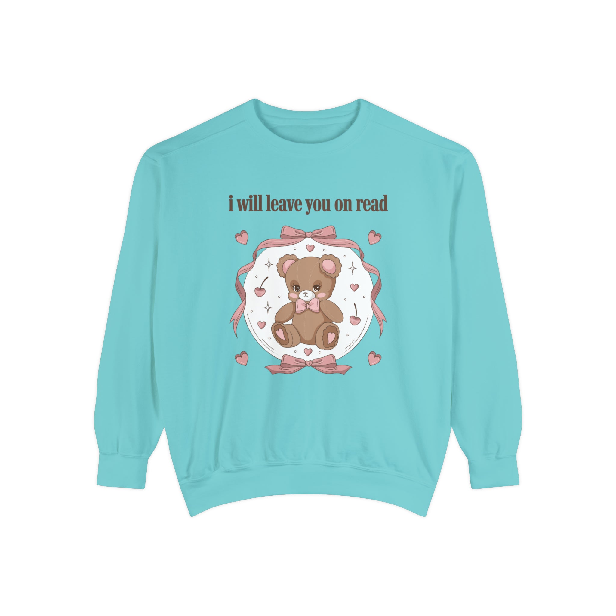 Leave You On Read Valentine Comfort Colors Crewneck