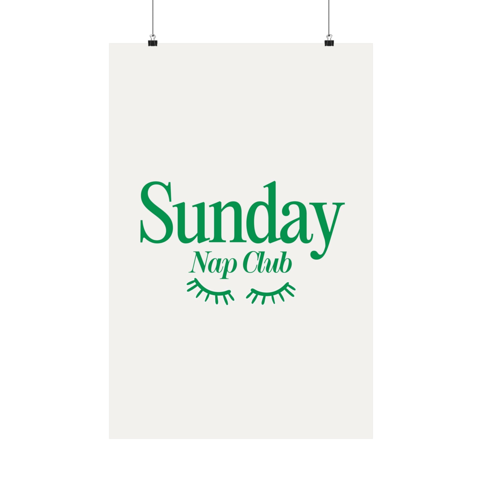 Sunday Nap Club Physical Poster