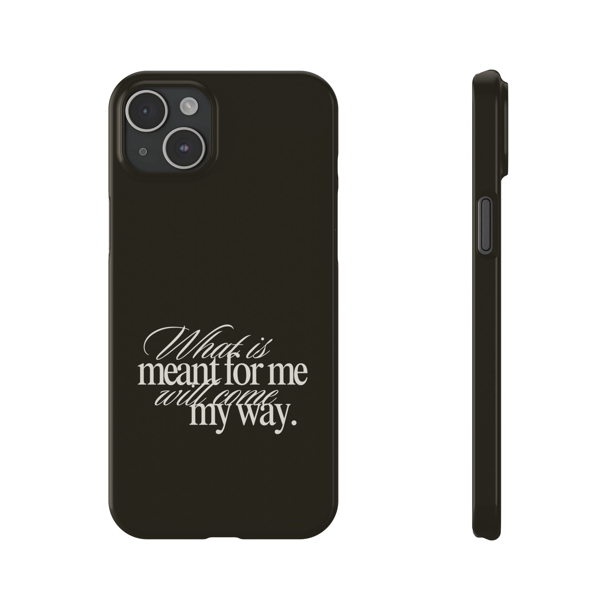 Meant For Me iPhone Case