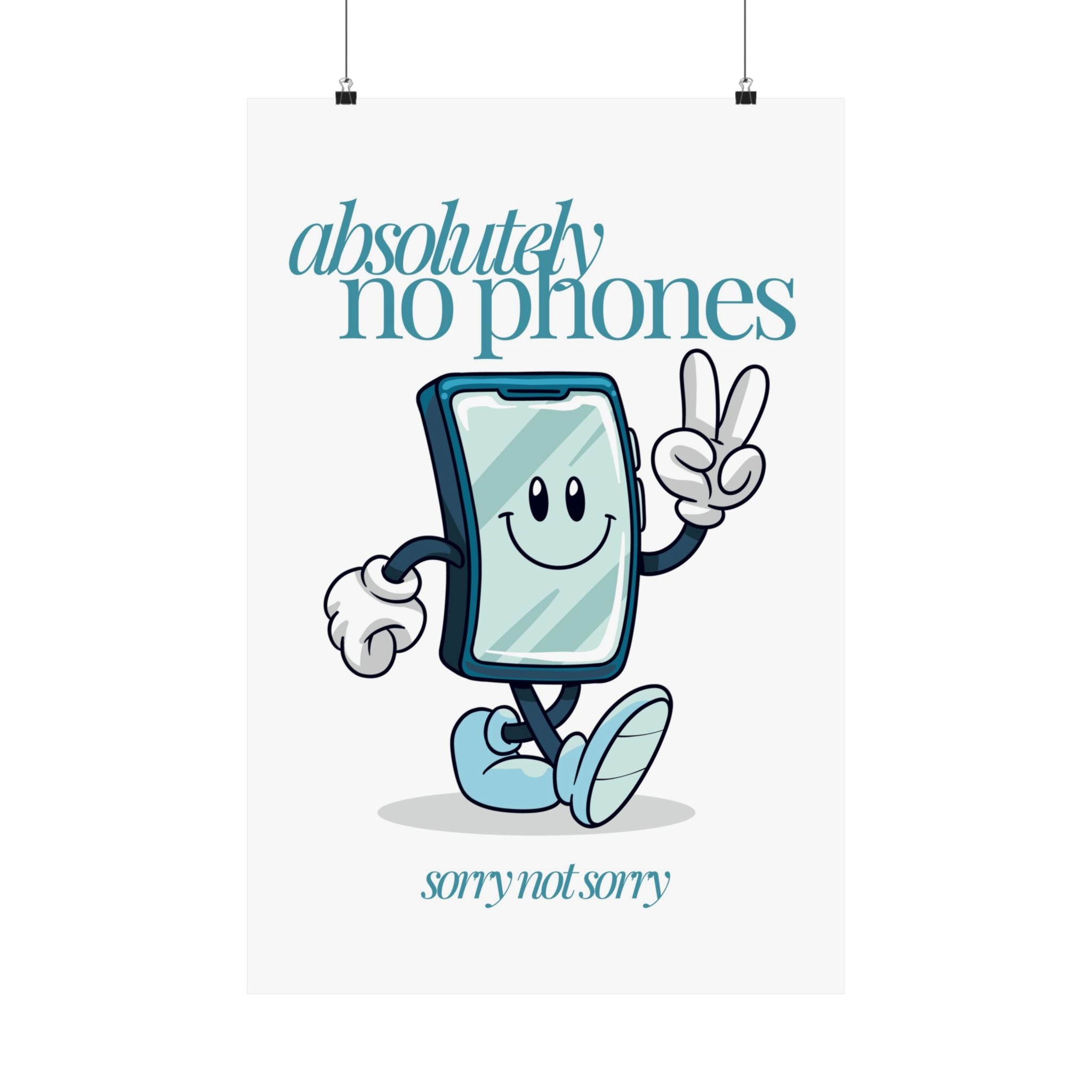 No Phones Physical Poster