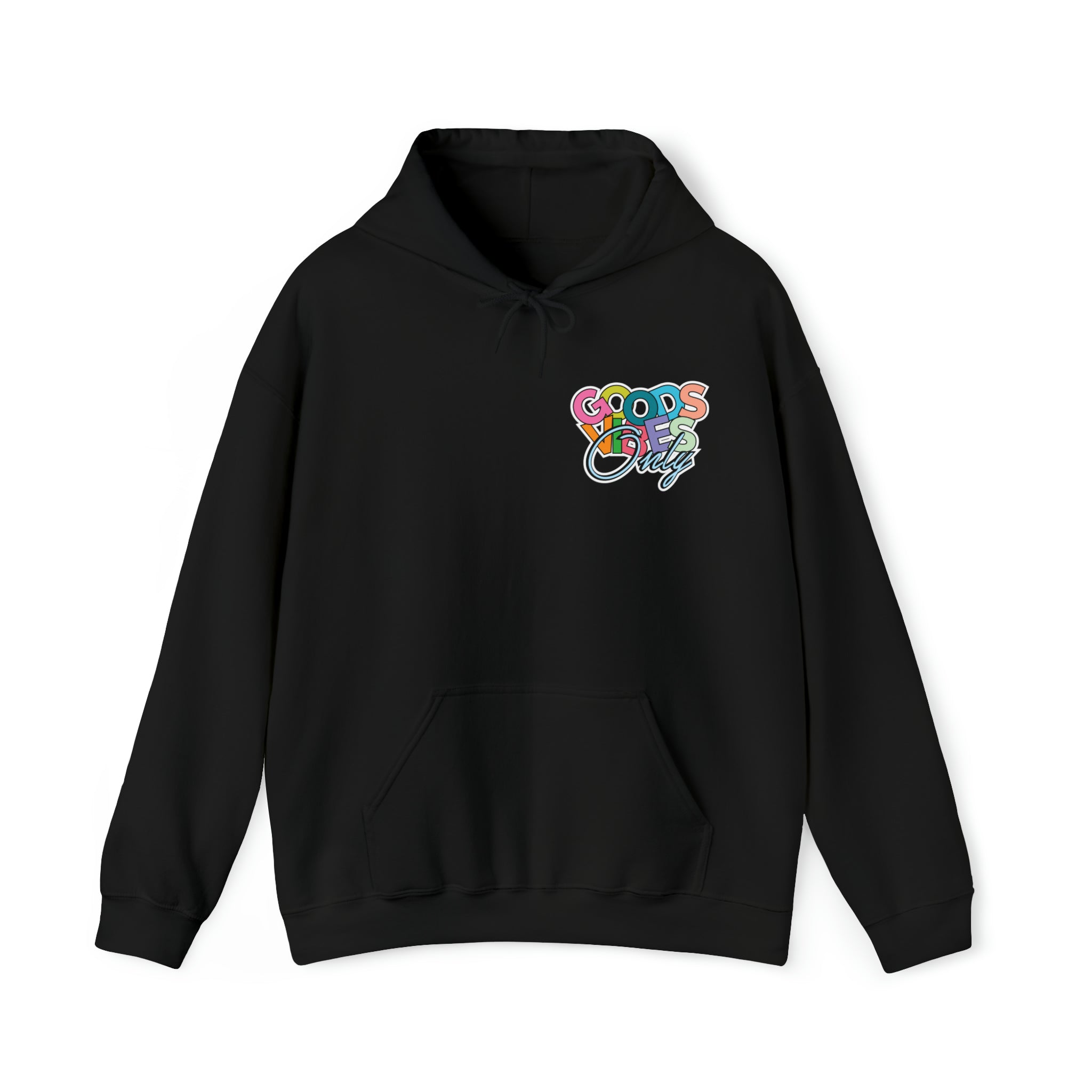 Good Vibes Only Hoodie Sweatshirt