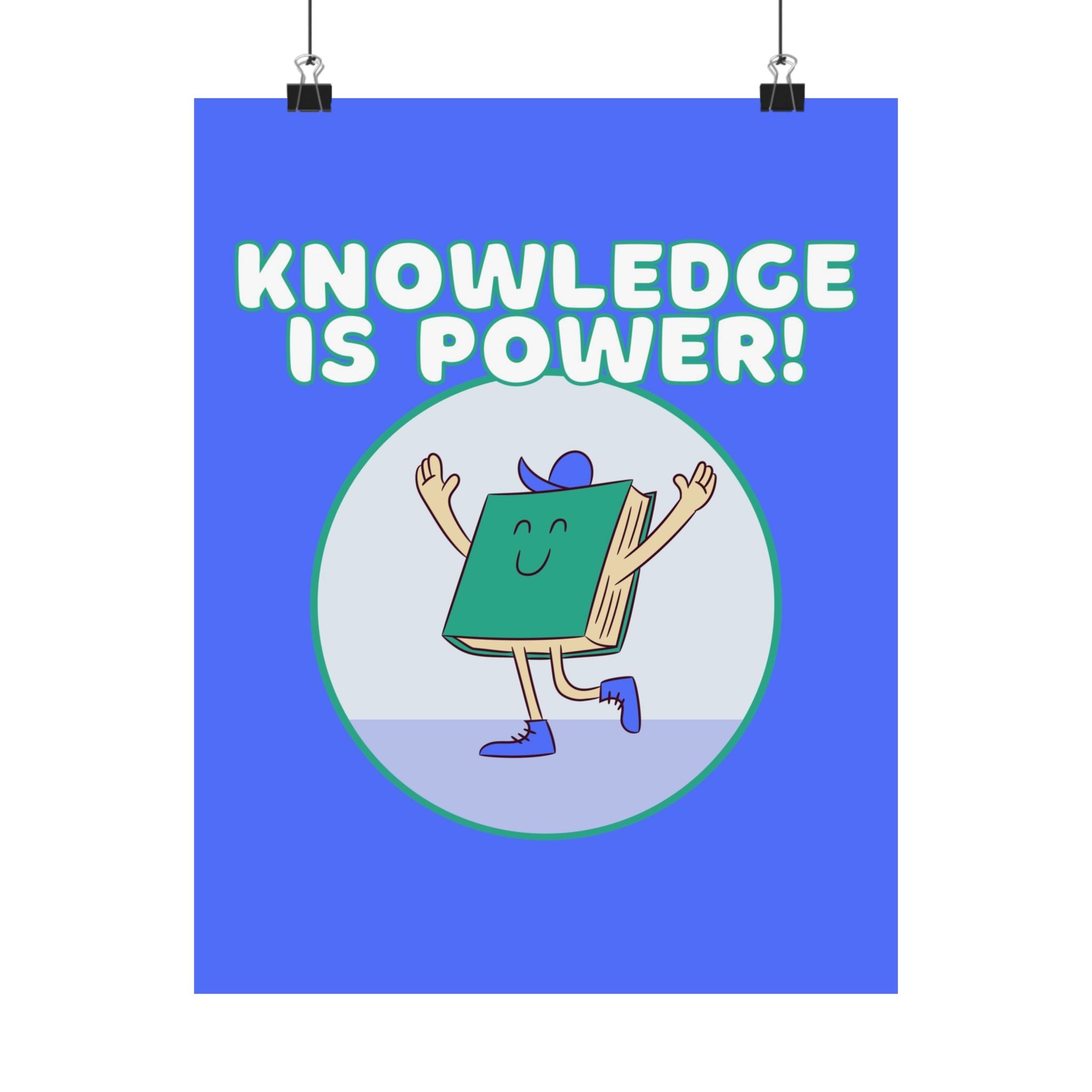 Knowledge Is Power Physical Poster