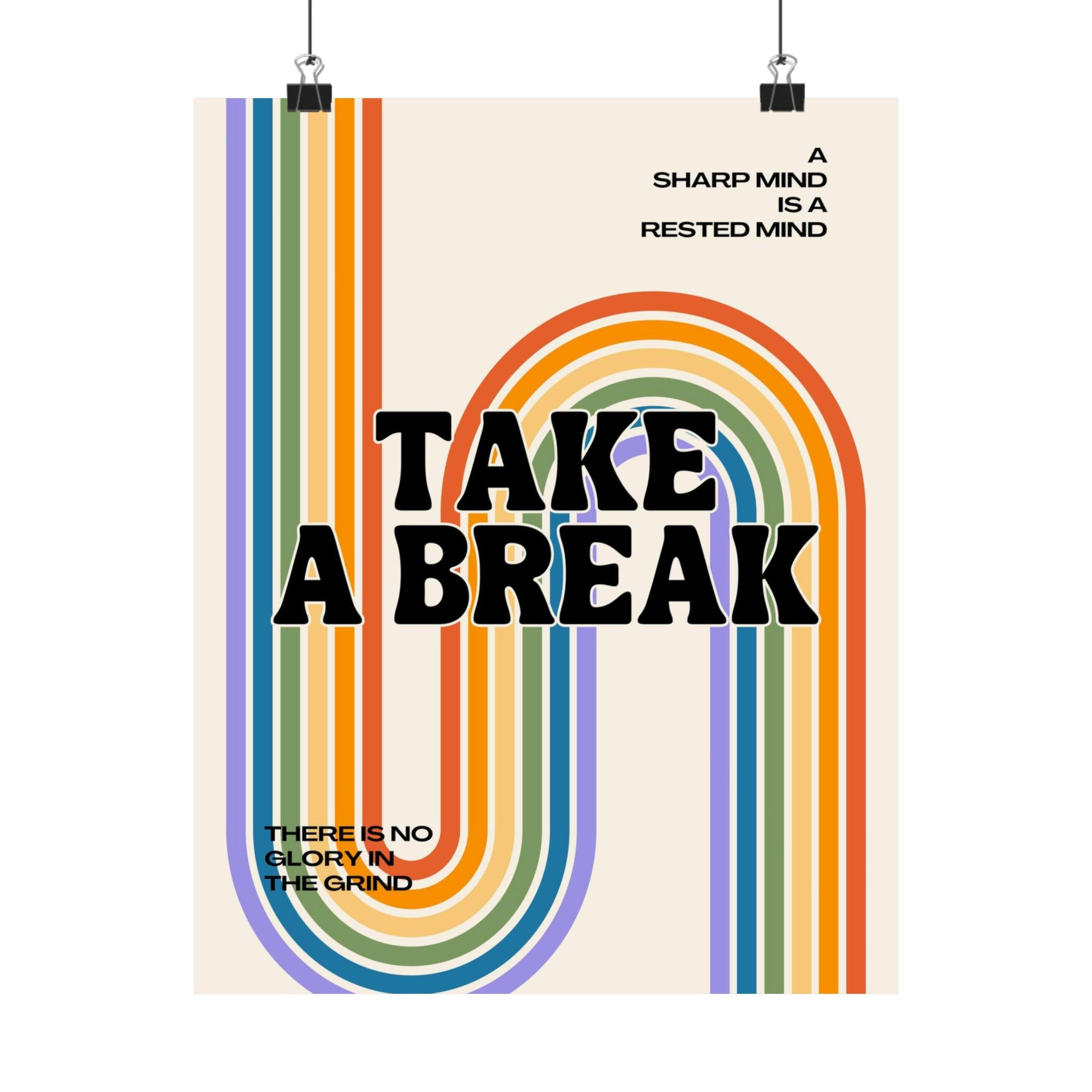 Take a Break Physical Poster