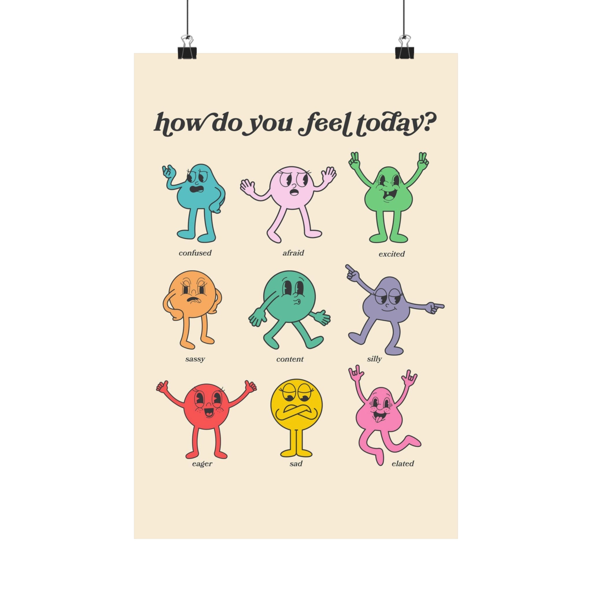 How Do You Feel Today Physical Poster