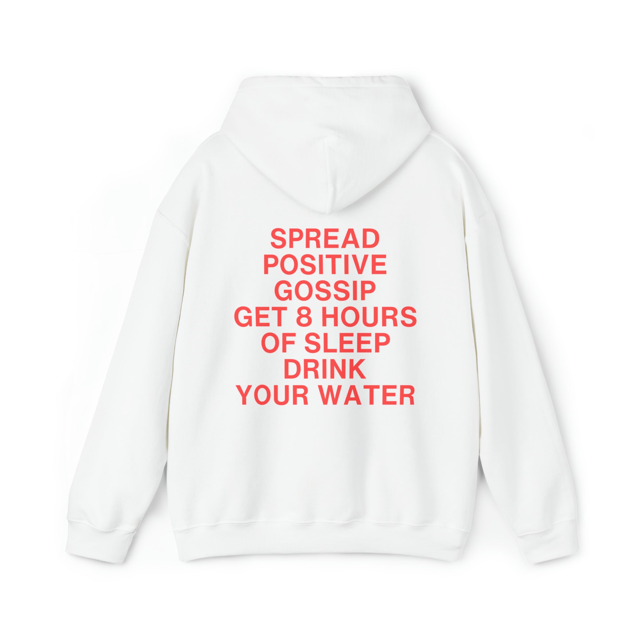 Spread Positive Gossip Hoodie Sweatshirt