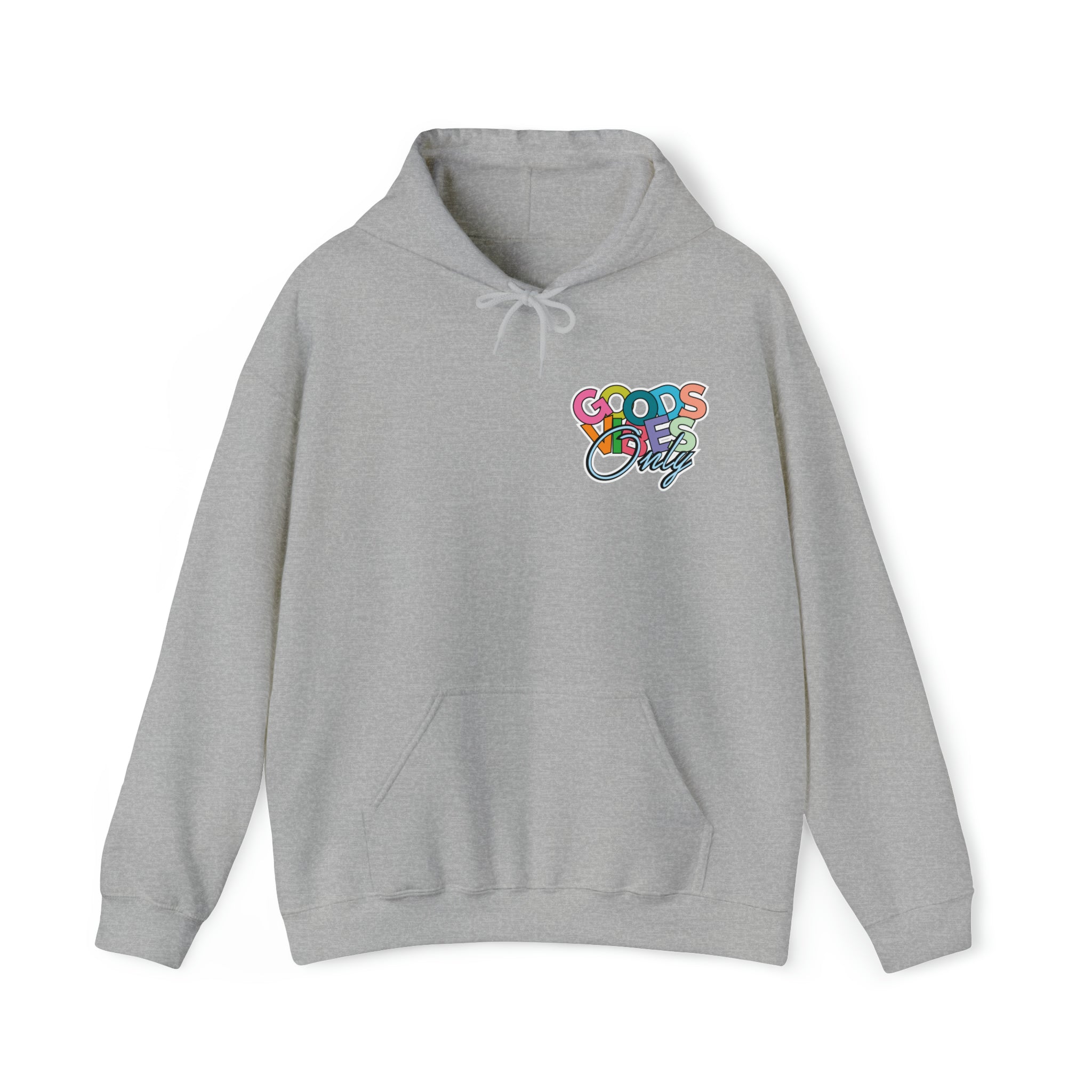 Good Vibes Only Hoodie Sweatshirt