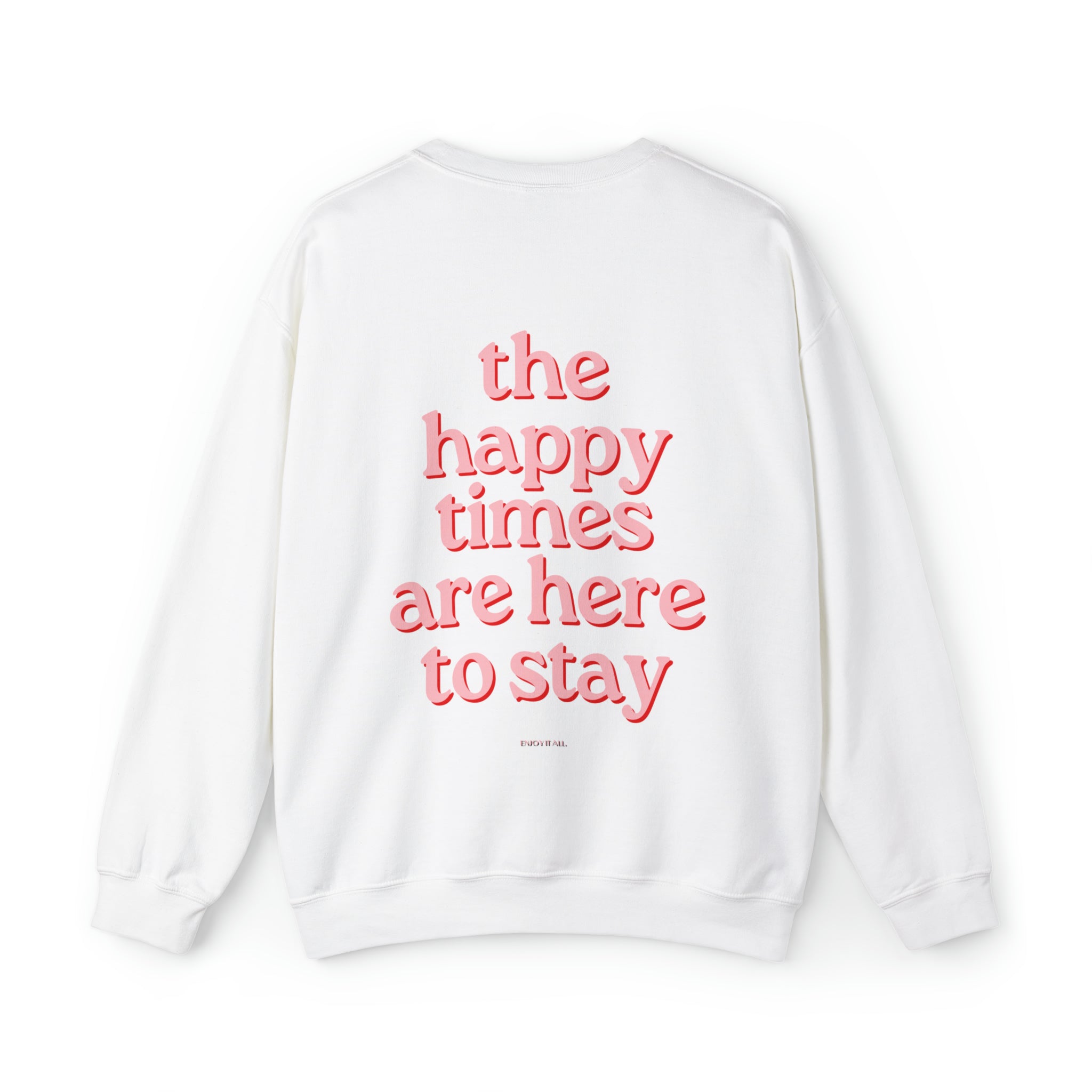 Happy Times Crewneck Sweatshirt