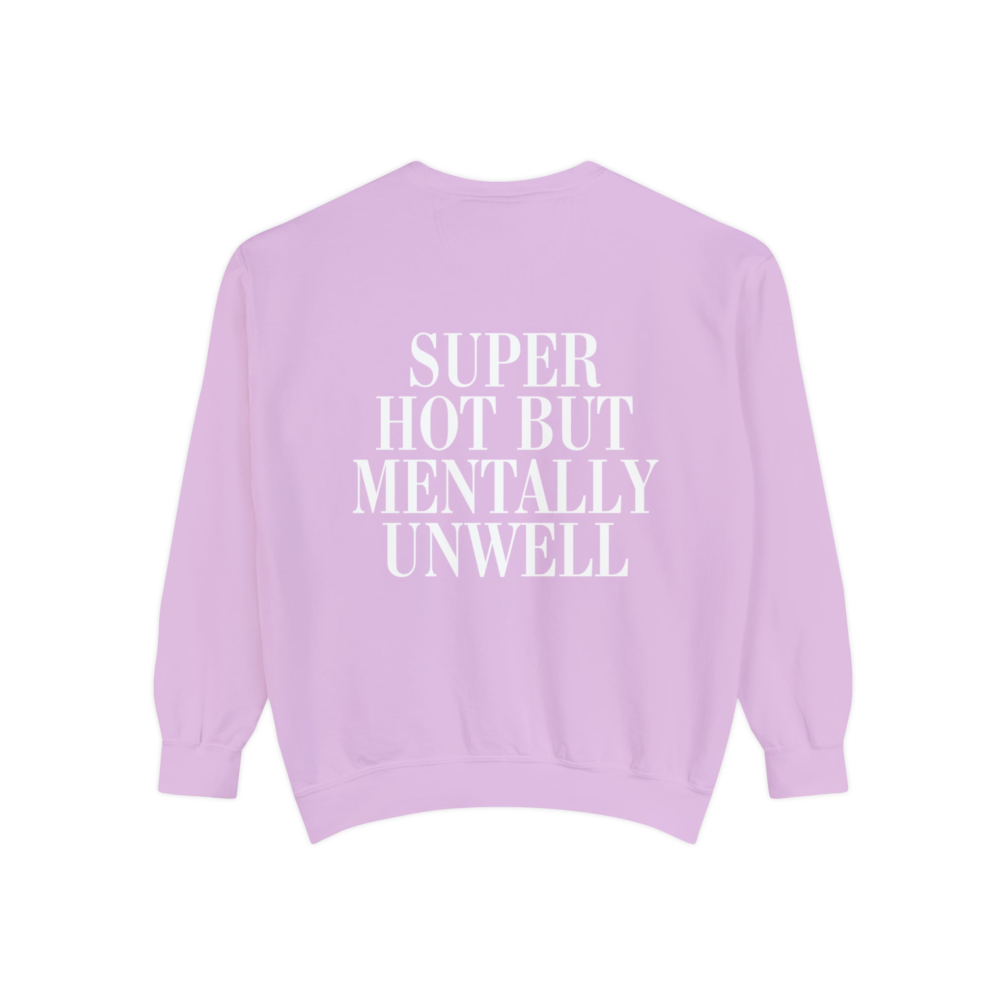 Super Hot Comfort Colors Crewneck Sweatshirt