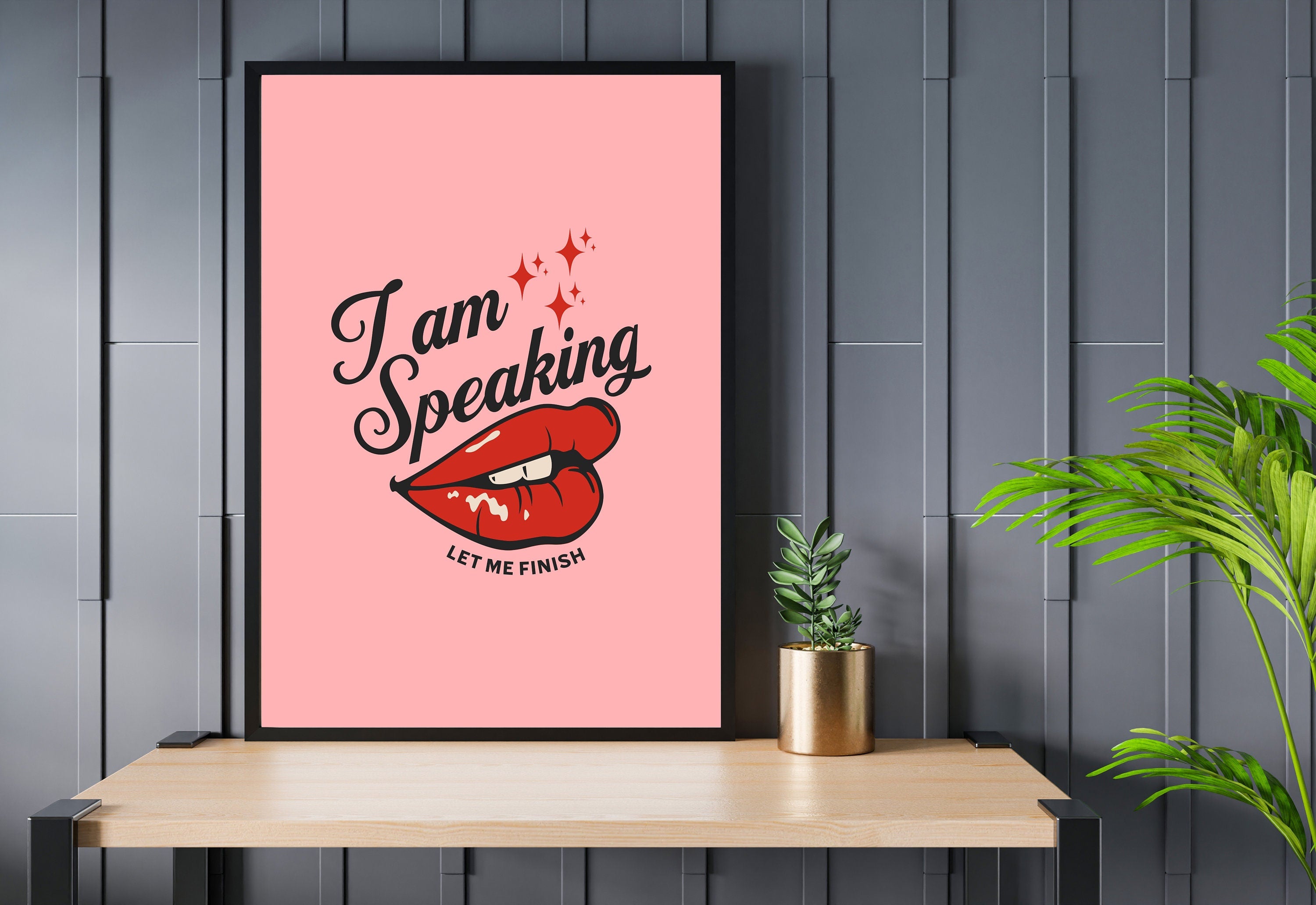 I am Speaking-Digital Prints-Wall Art Print-Typography Art-Downloadable Print-Bar Art Prints-Living Room Decor-Funny Wall Art-Bright Art