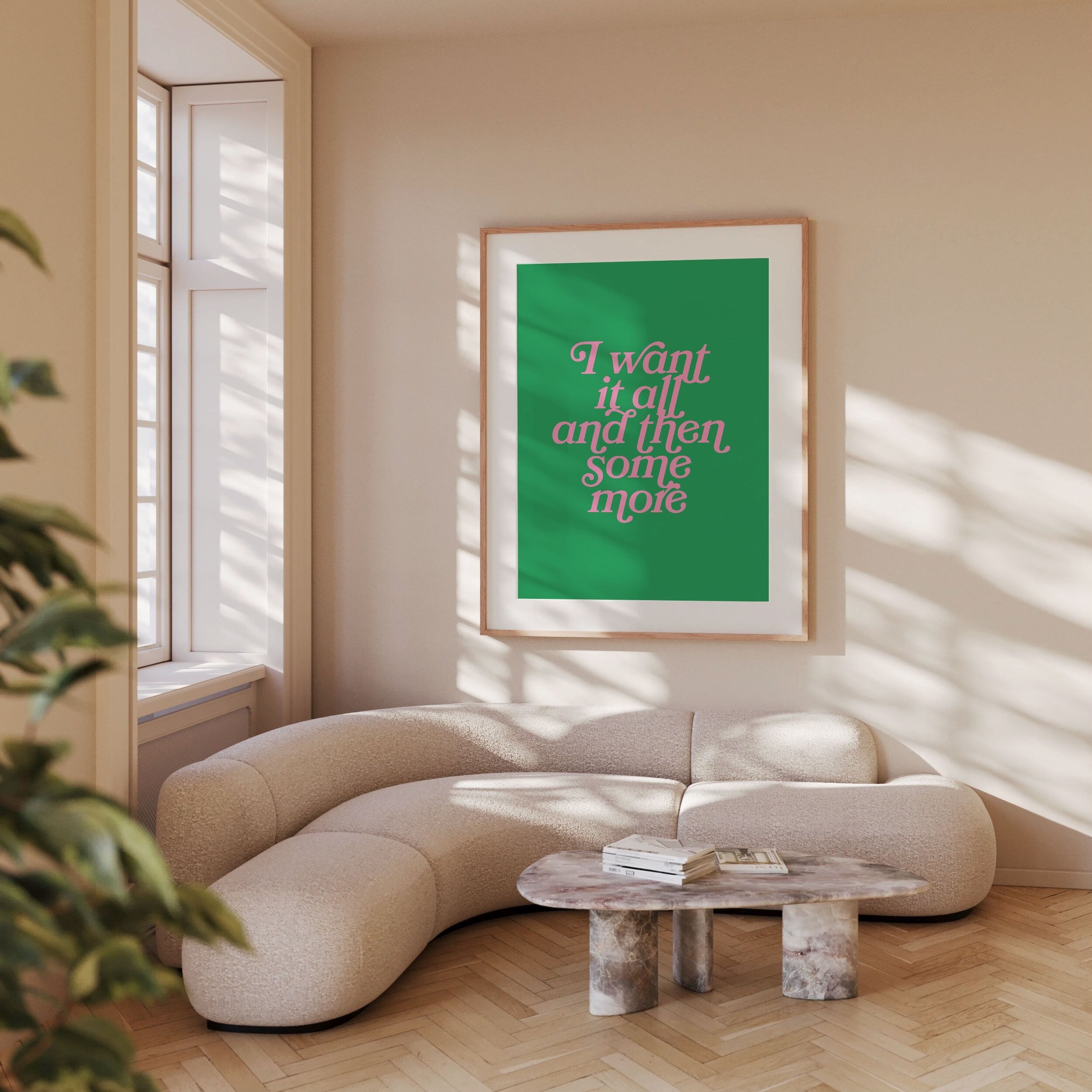 I Want It All And Then Some More Green Digital Art Print