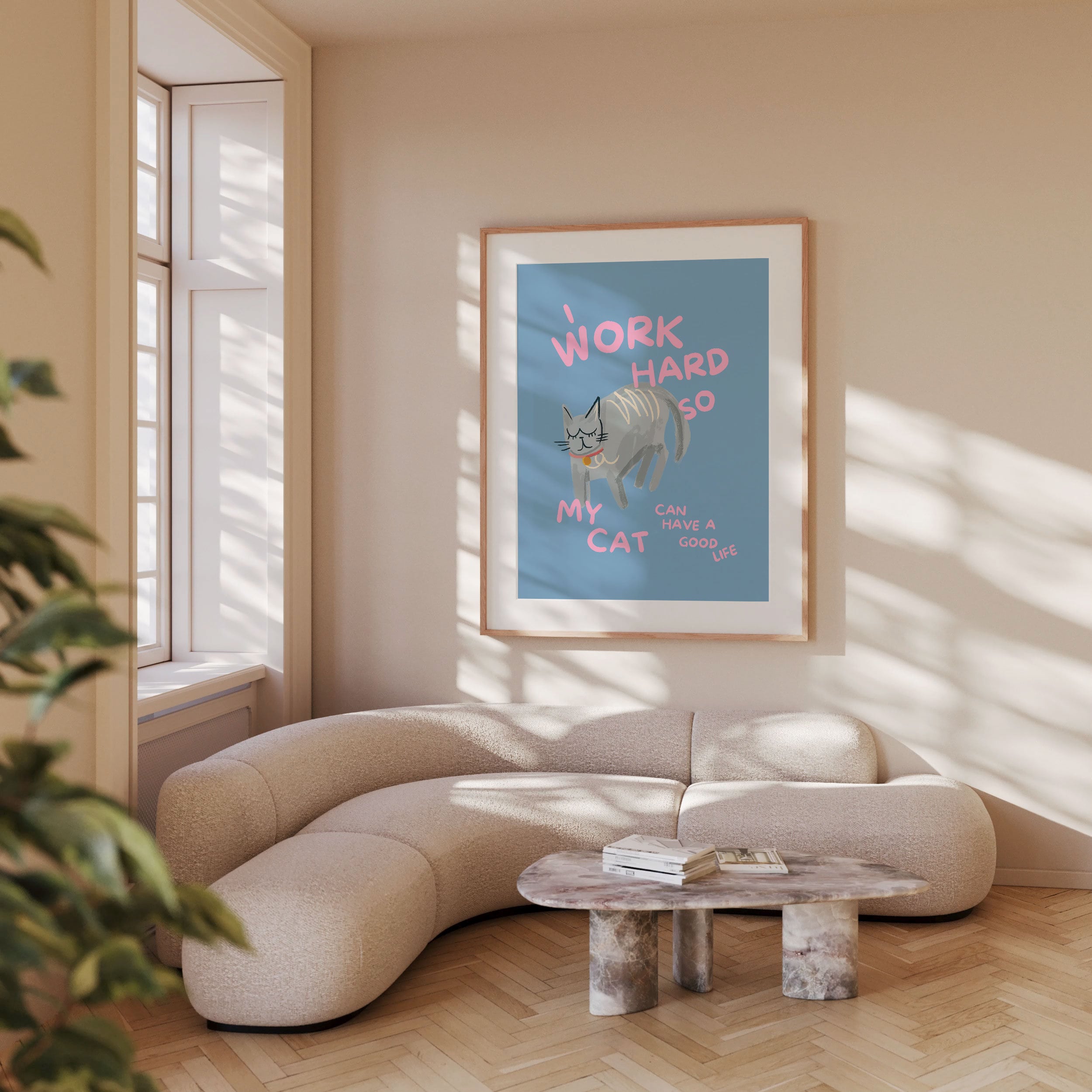I Work Hard So My Cat Can Have a Good Life Digital Art Print
