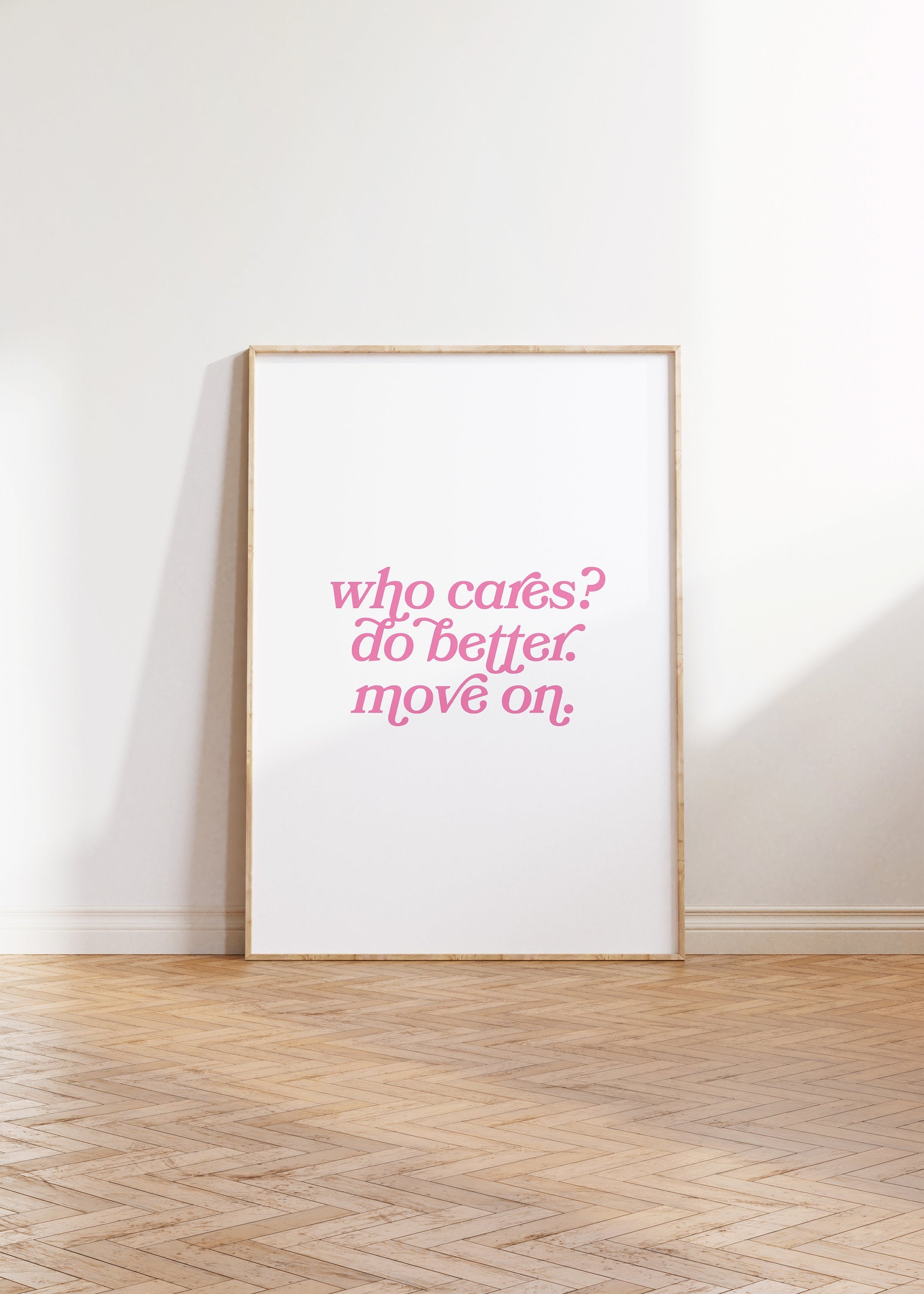 Who Cares Pink Digital Art Print