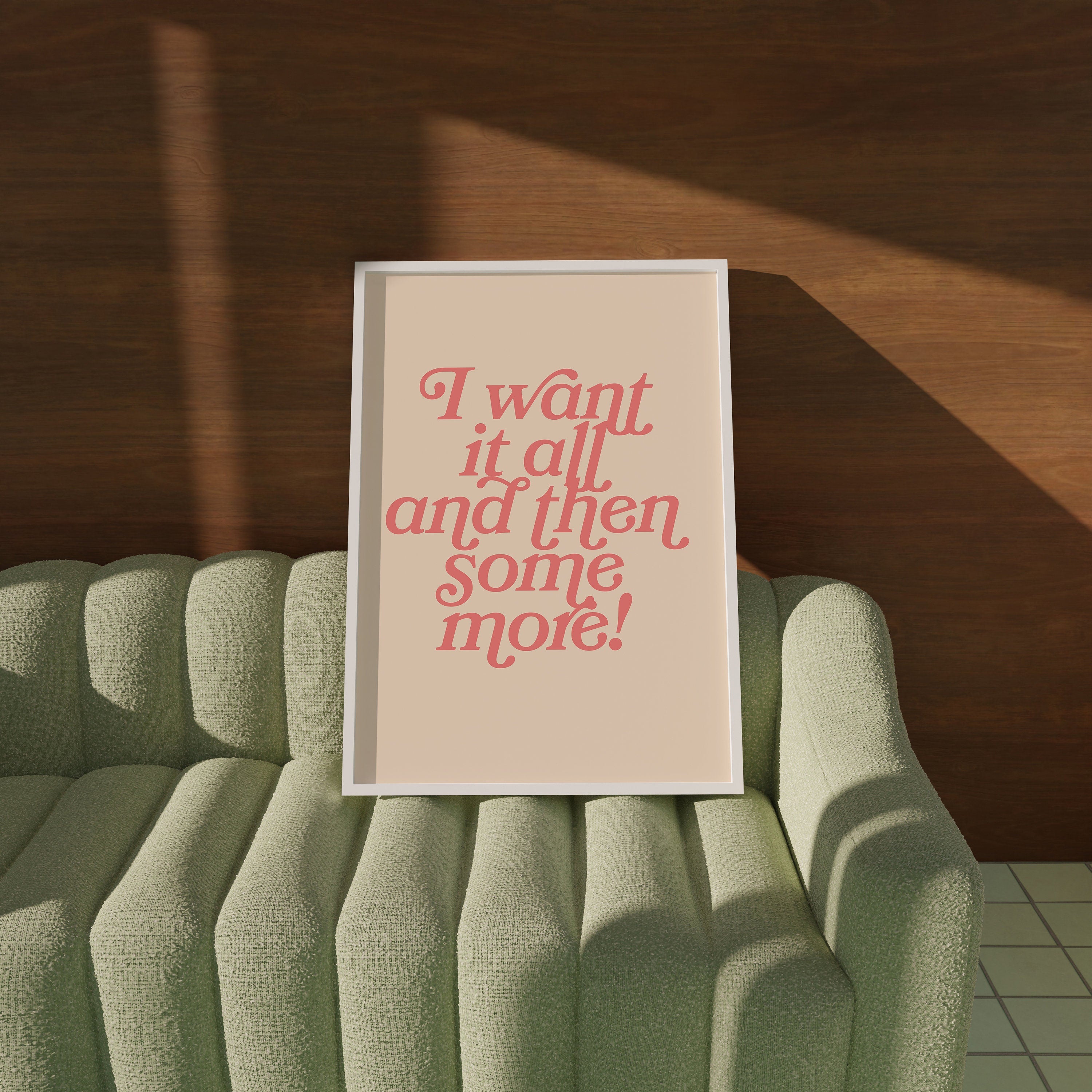 I Want It All, Digital Prints, Pink Art Print, Inspiration Prints, Gift For Friend, Preppy Pink Art, Office Art Prints, It Girl Art