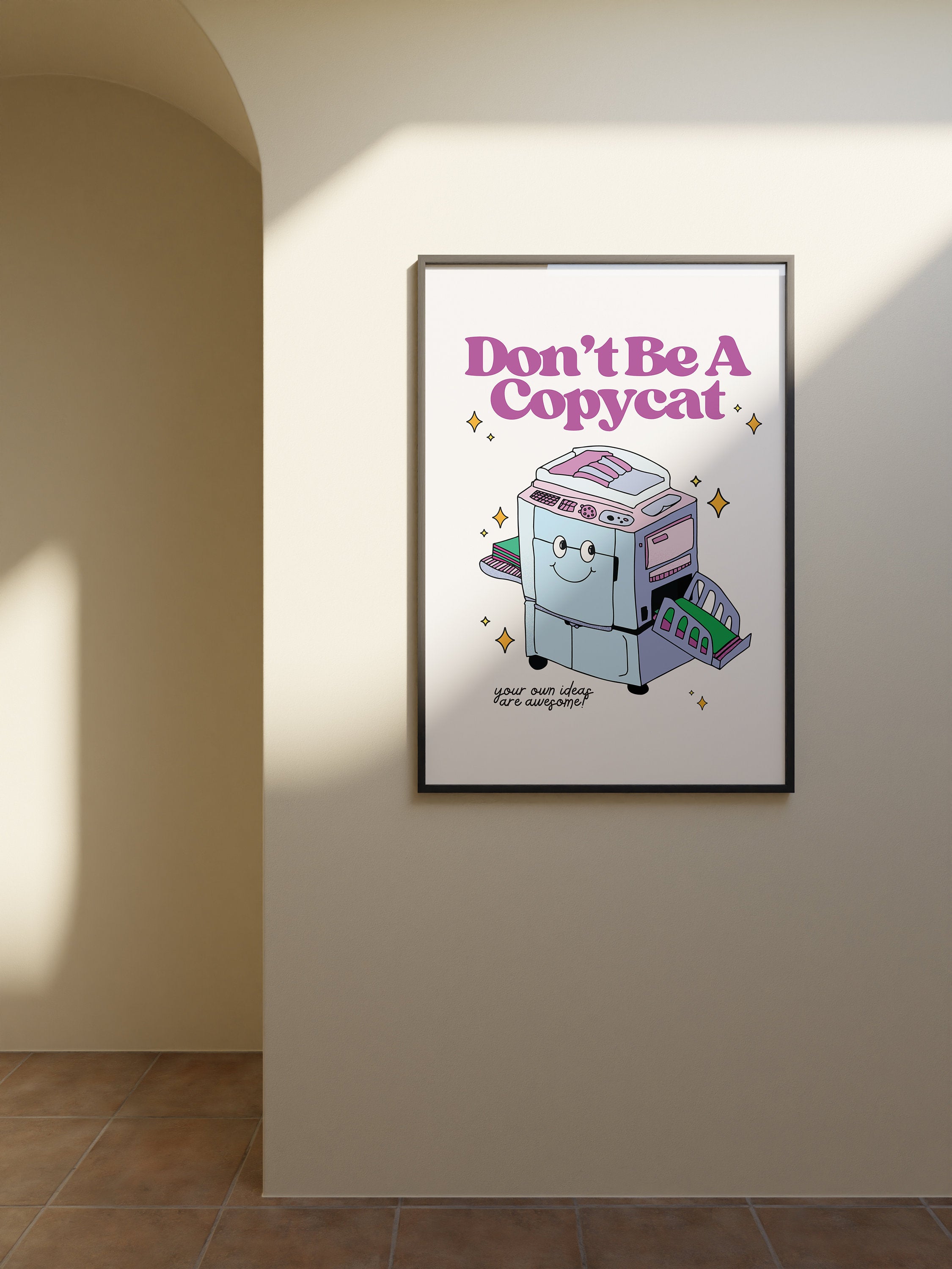 Don't be a copycat poster, Digital Prints, School Art, Instant Download, Classroom Art, Fun Kids poster, Learning Art, Classroom Posters
