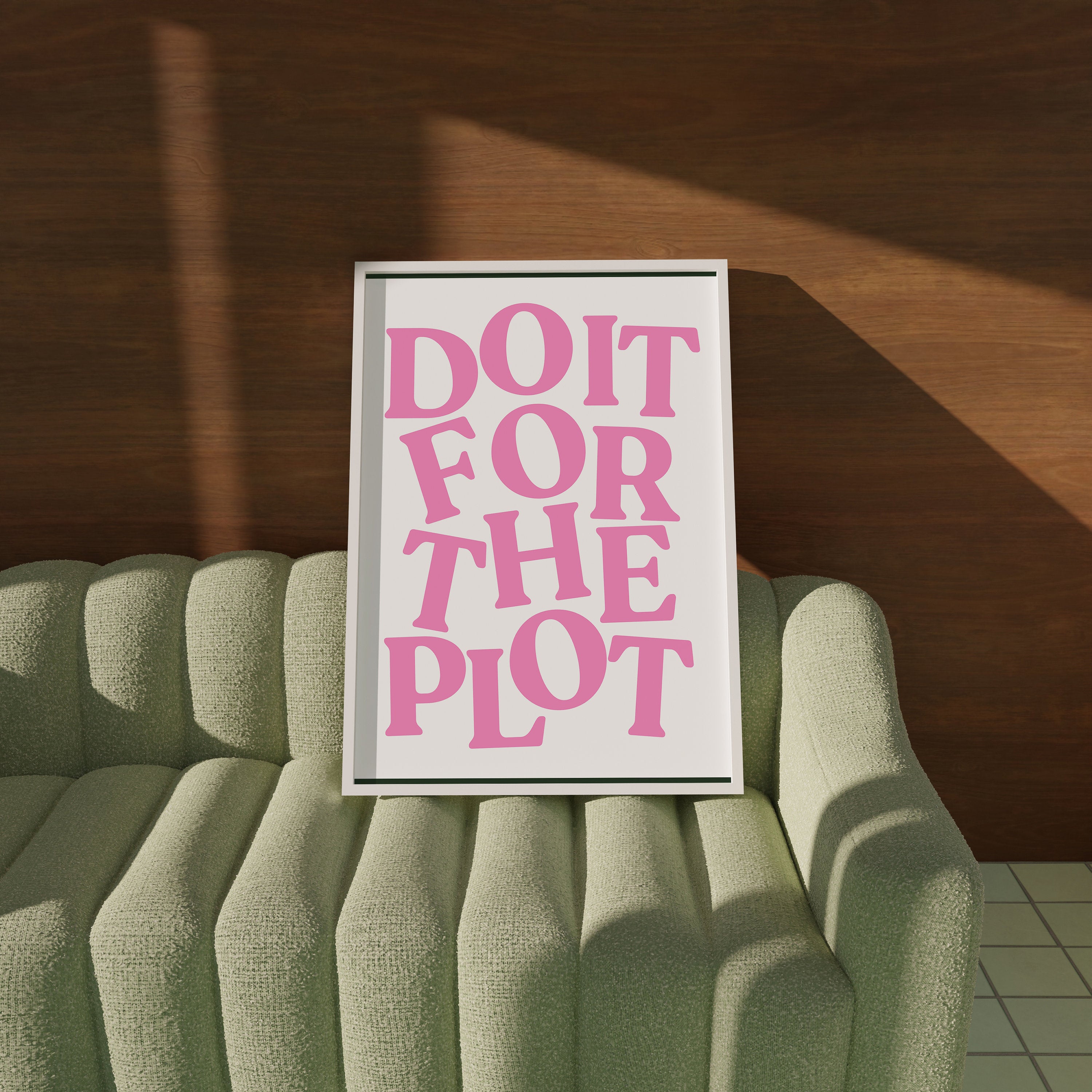 Do It For The Plot Print, Digital Download, Trendy Wall Art, Bar Cart Poster, Preppy Pink Aesthetic, Girly Wall Art, Maximalist Pink Decor