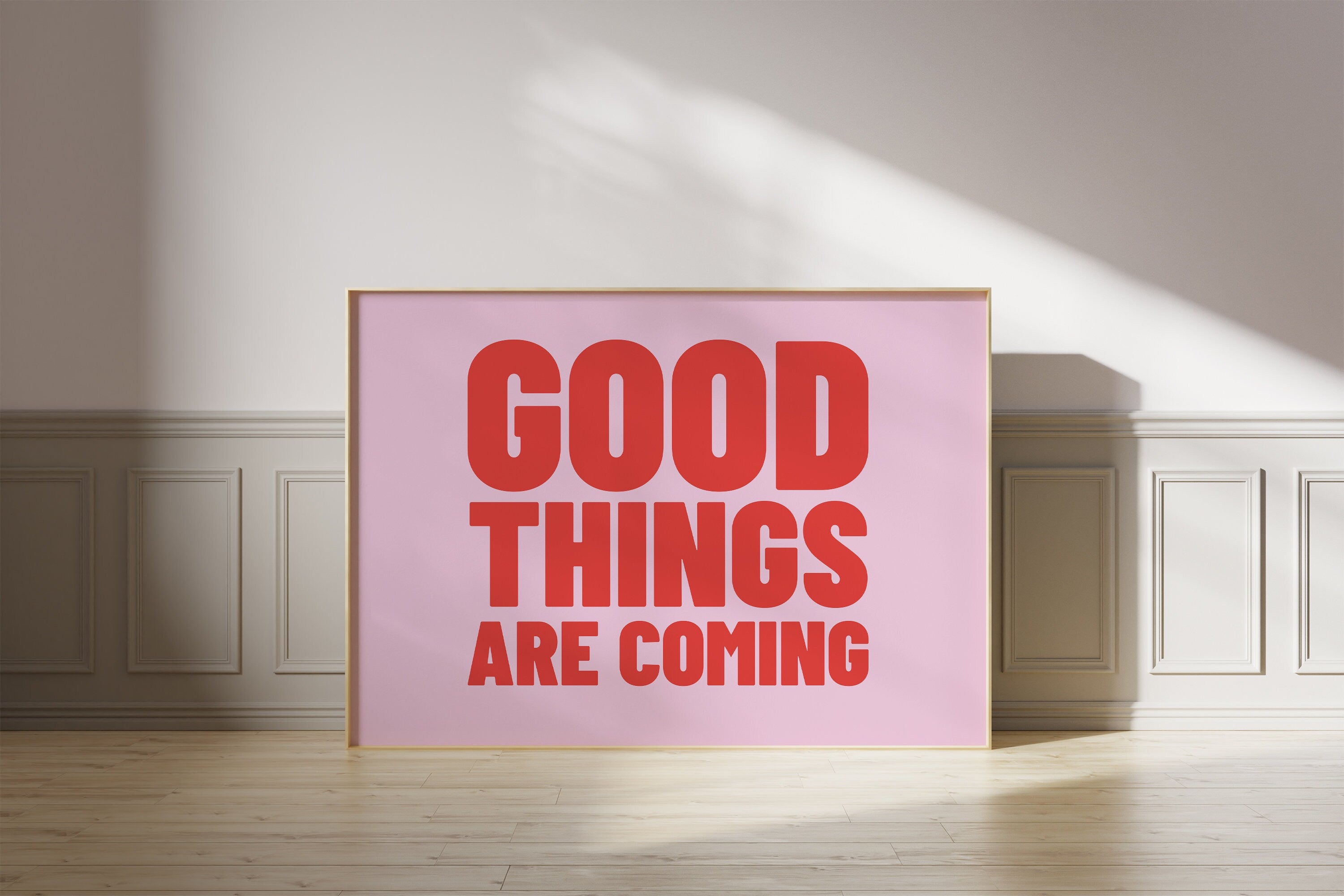 Good Things Are Coming, Trendy Girly Print, Fun Pink Art, Positivity Art Print, Positive Print, Inspiration Print, Office Art, Manifestation