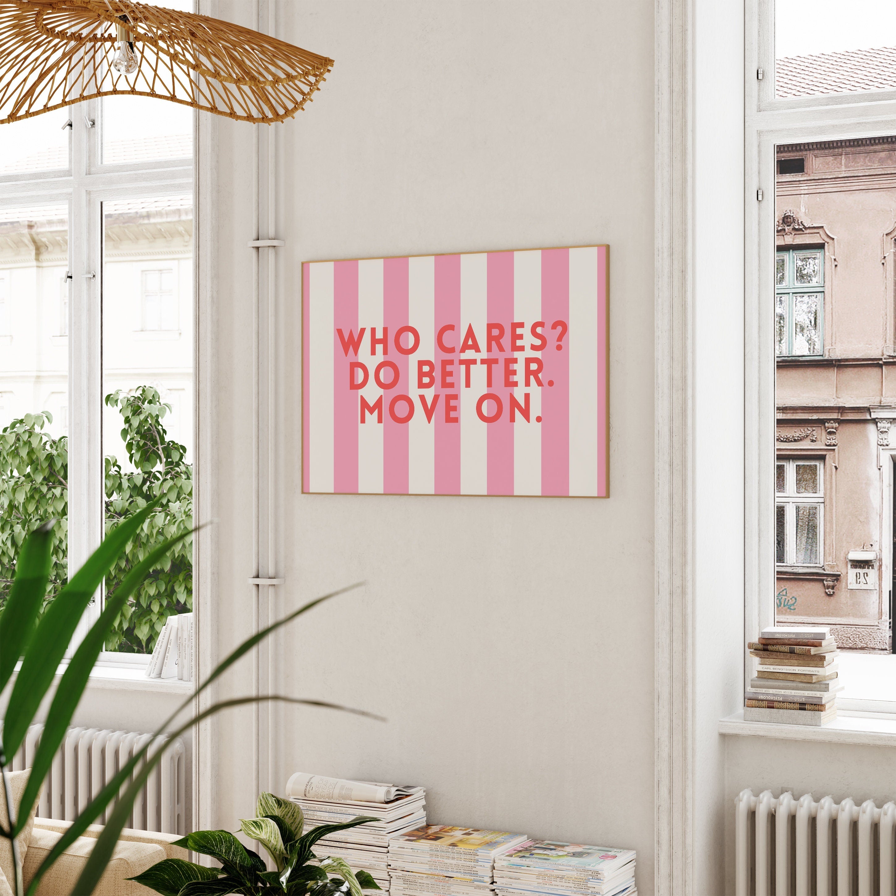 Who Cares Do Better, Trendy Girly Print, Fun Pink Art, Positivity Art Print, Positive Print, Inspiration Print, Office Art, Manifestation