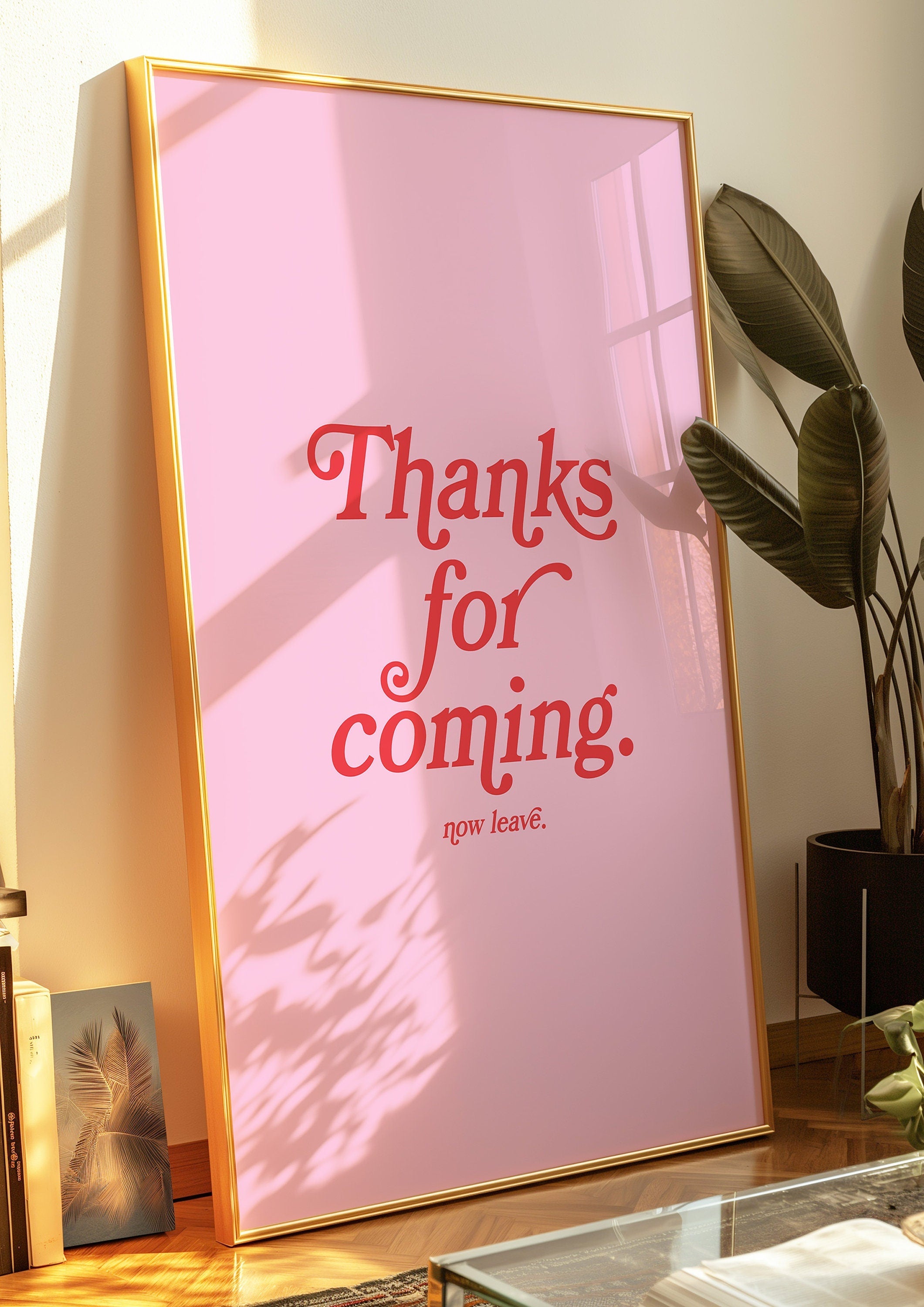 Thanks for coming-Digital Prints-Wall Art Print-Typography Art-Downloadable Print-Bar Art Prints-Living Room Decor-Funny Wall Art-Bright Art