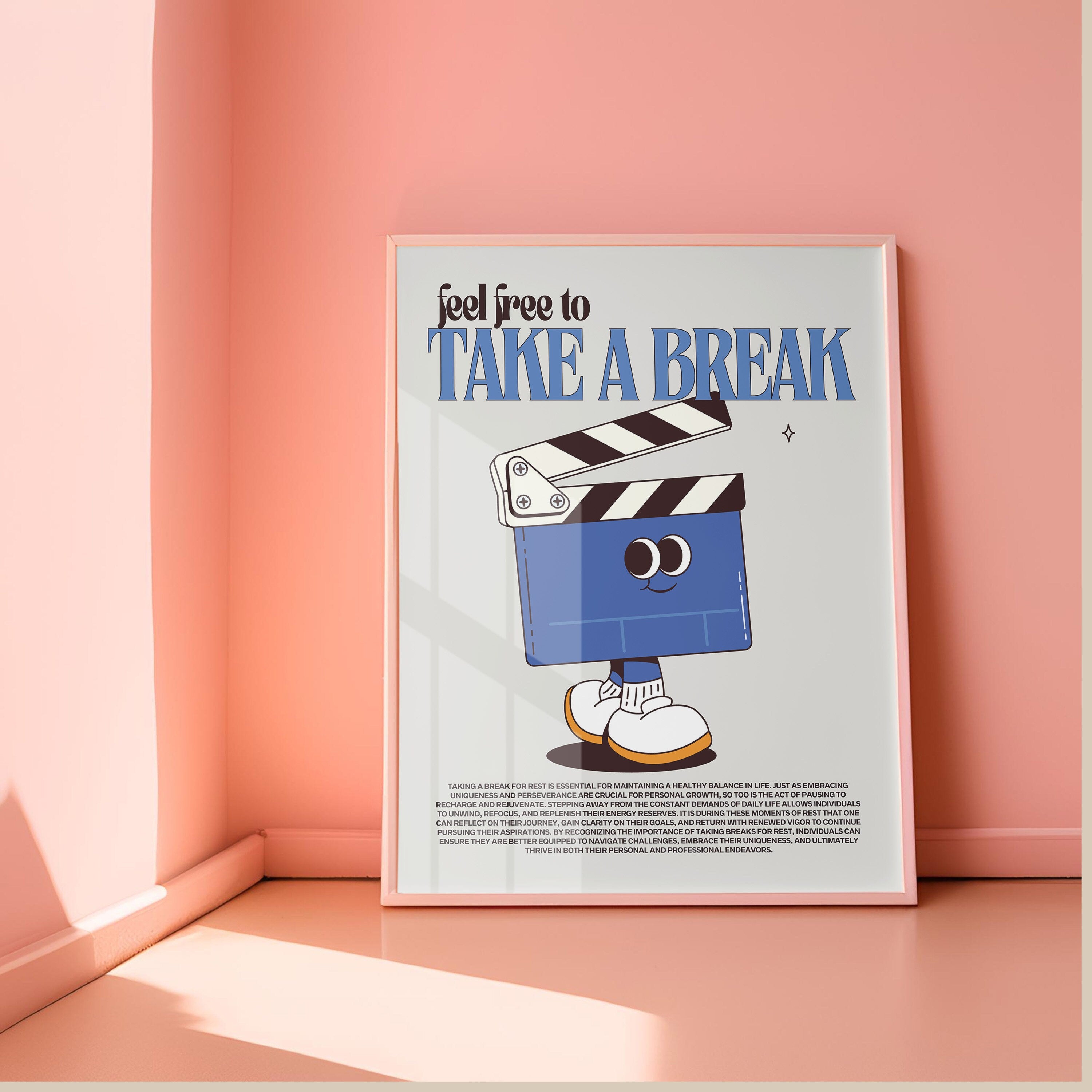 Take a Break Poster, Movie Wall Print, Fun Classroom Decor, Downloadable Art, Pop Art, Digital Print, Positive Wall Art, School Art