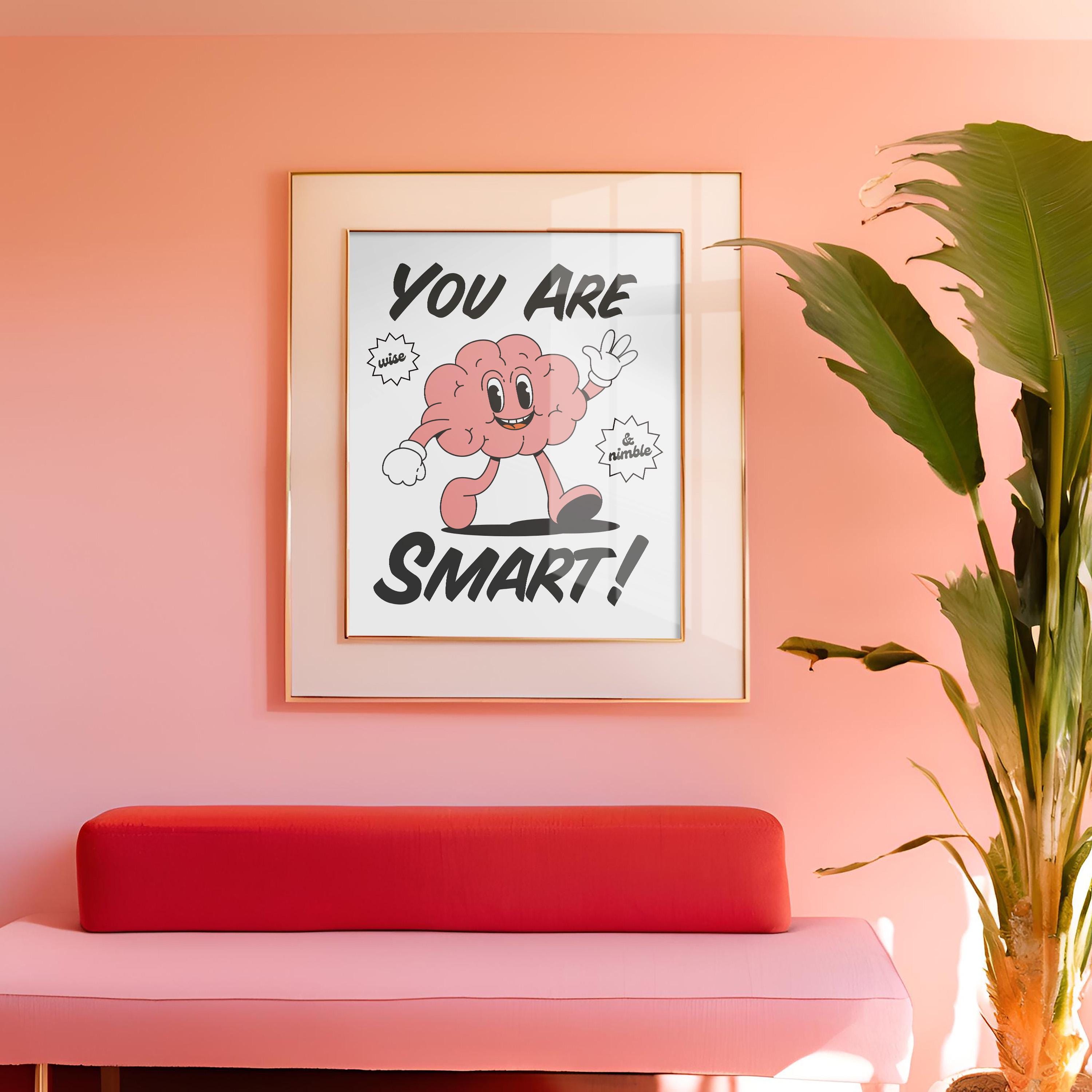 You Are Smart Poster, Classroom Art, Cute Retro Print, Brain Cartoon, Retro Mascot Print, Funky Groovy Minimal Retro Poster