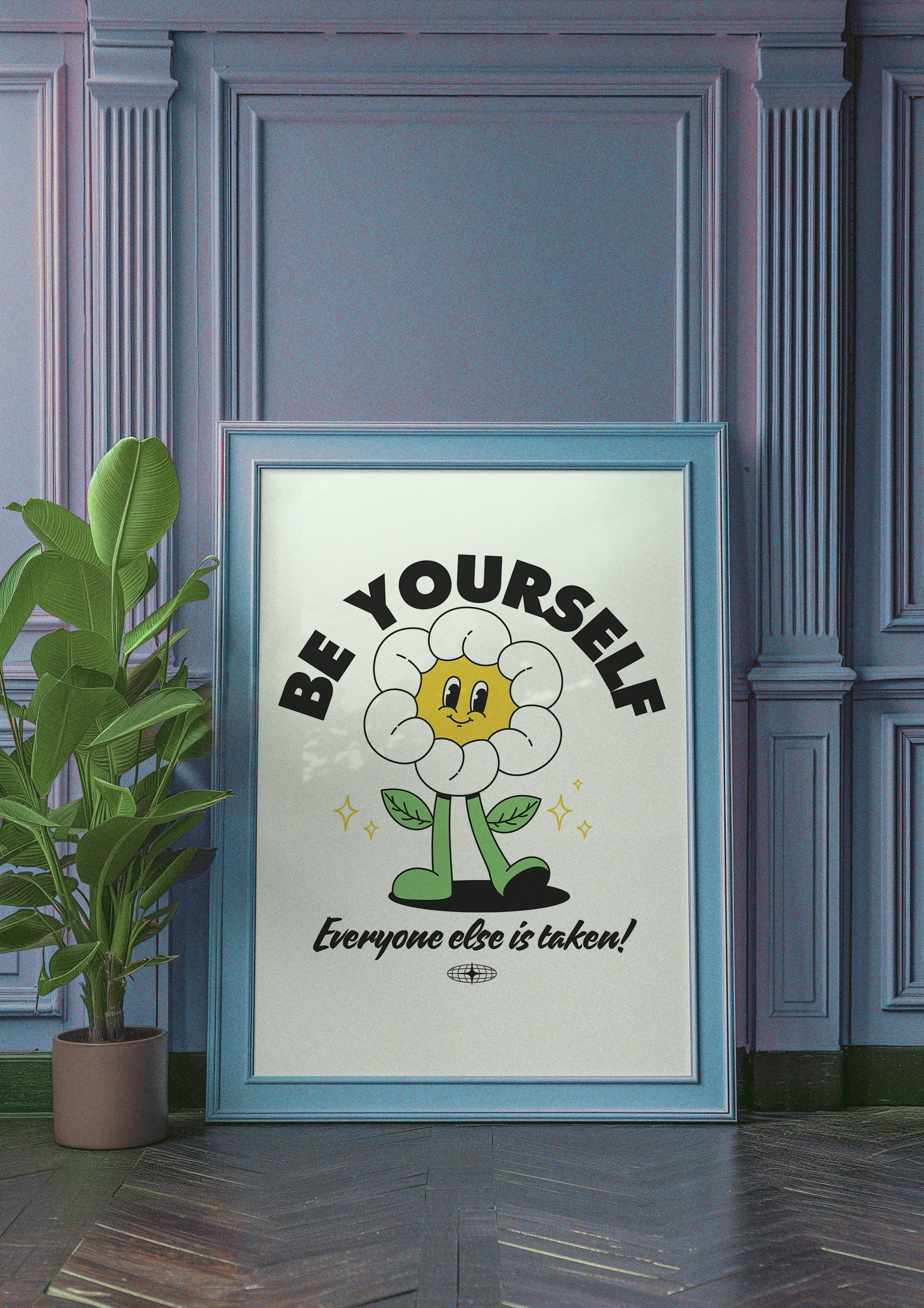 Be Yourself Digital Art Print