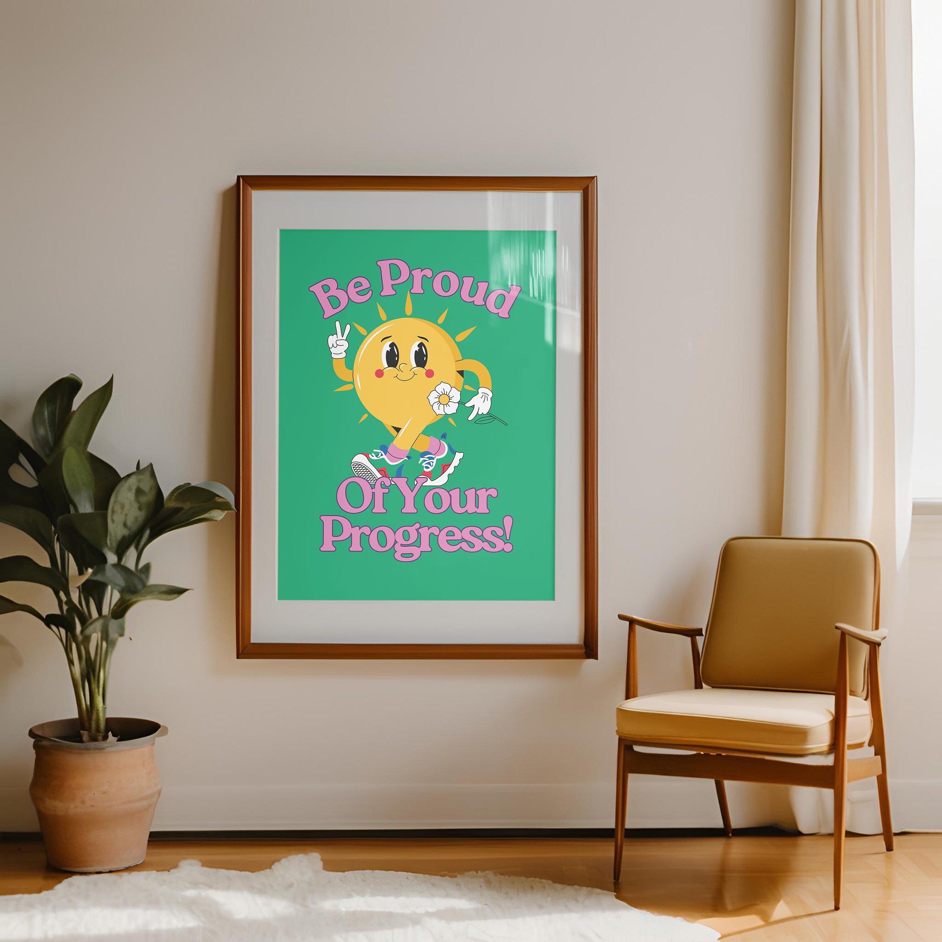 Classroom Art, Kids Room Art, Downloadable Print, Cartoon Art, Be Proud Posters, Trendy Posters, Vintage Mascot Art, Cute Positive Poster