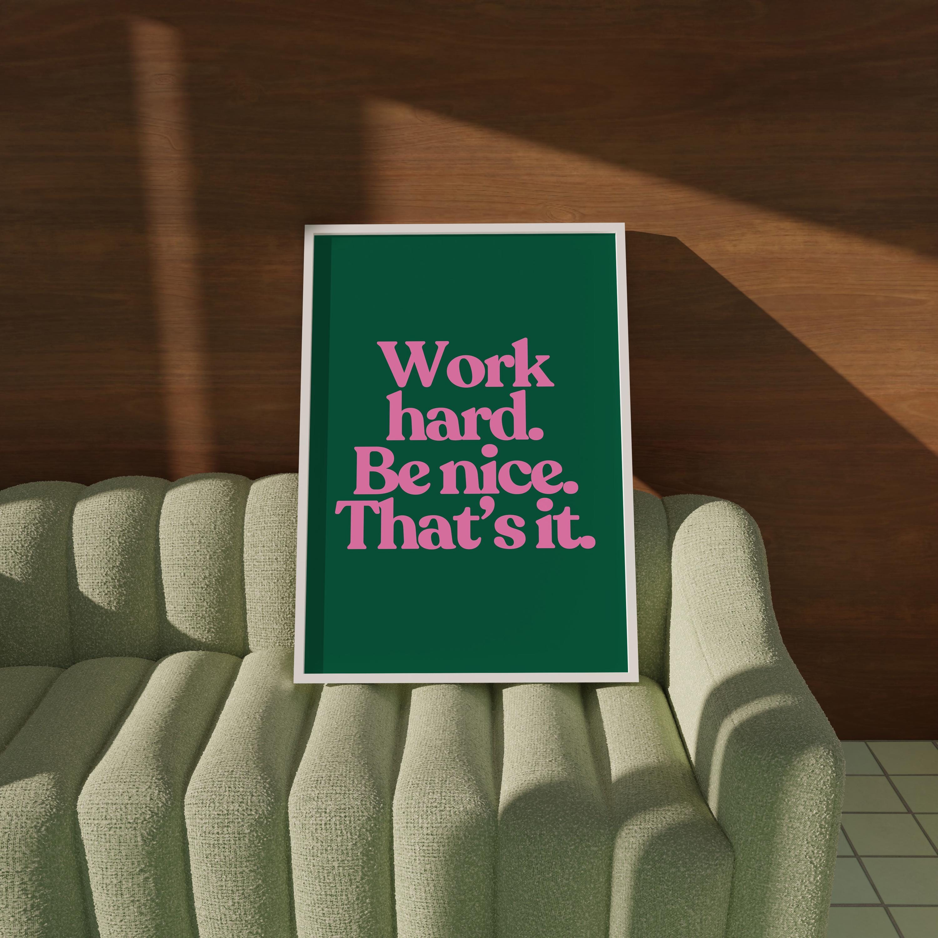 Work Hard Green Digital Art Print