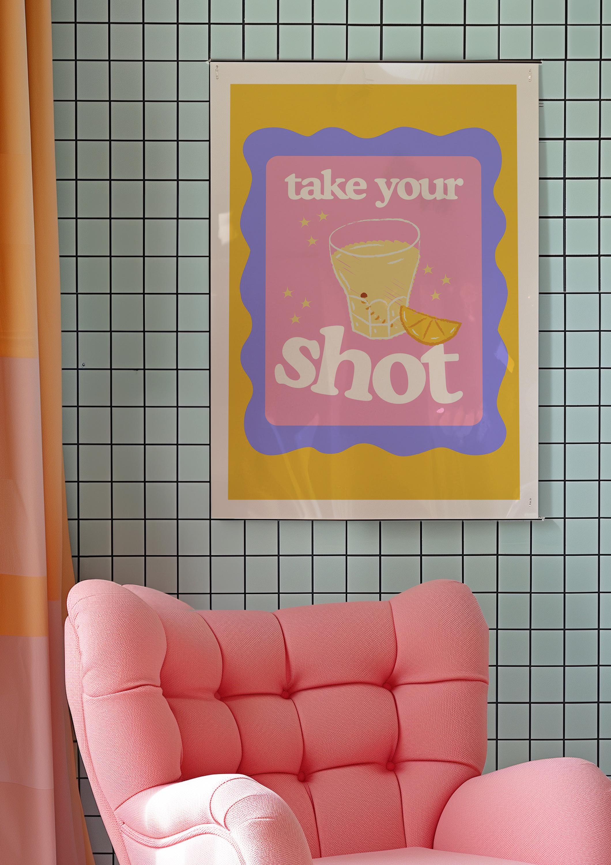 Take Your Shot Print, Bar Art Print, Liquor Poster, Modern Bar Cart, Wall Art, Tequila Poster, Digital Download, Bar Cart Poster, Shot Print