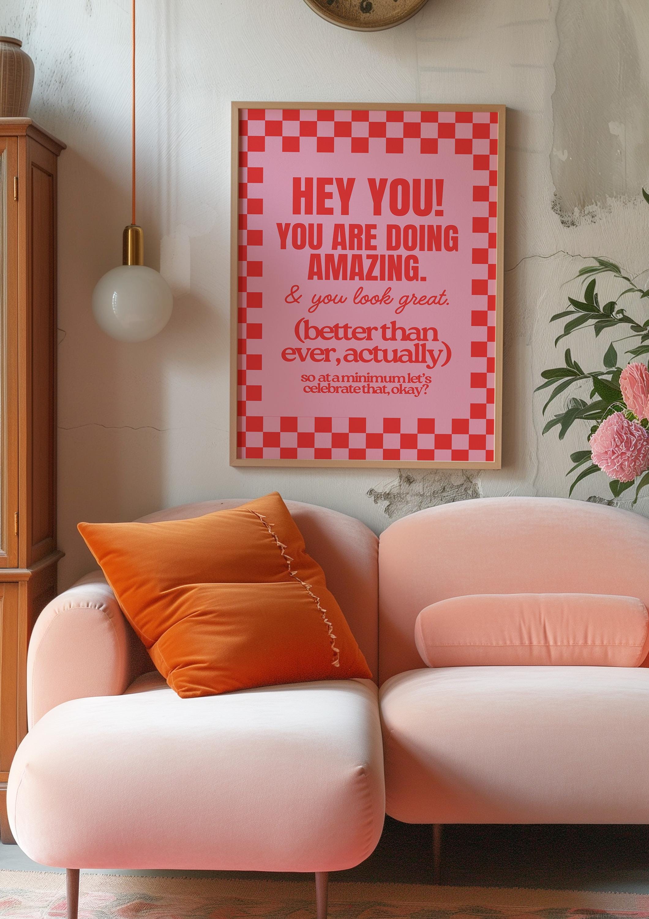 Hey You Affirmation Pink Digital Art Print