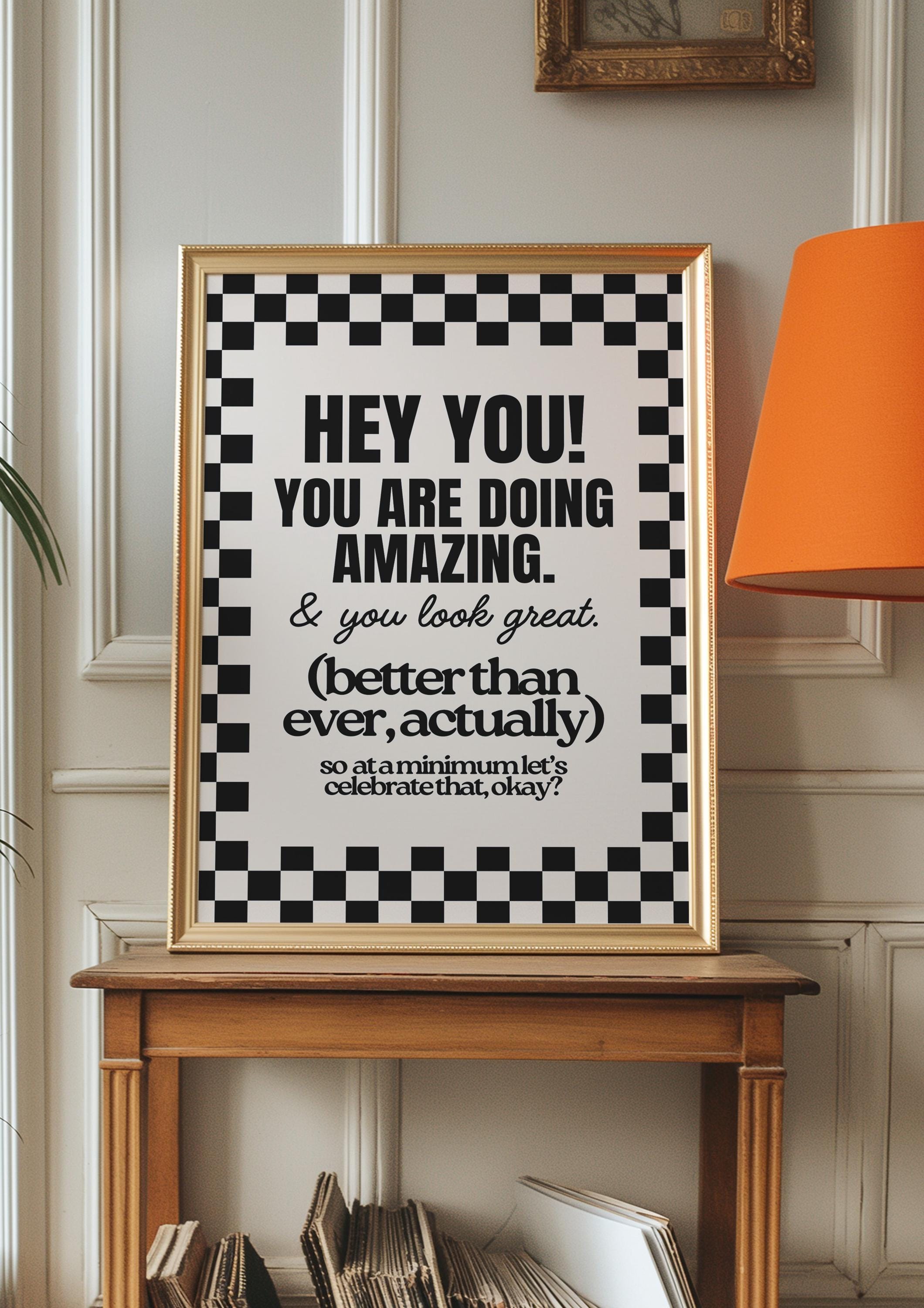 Hey You Affirmation Black and Beige Digital Art Print