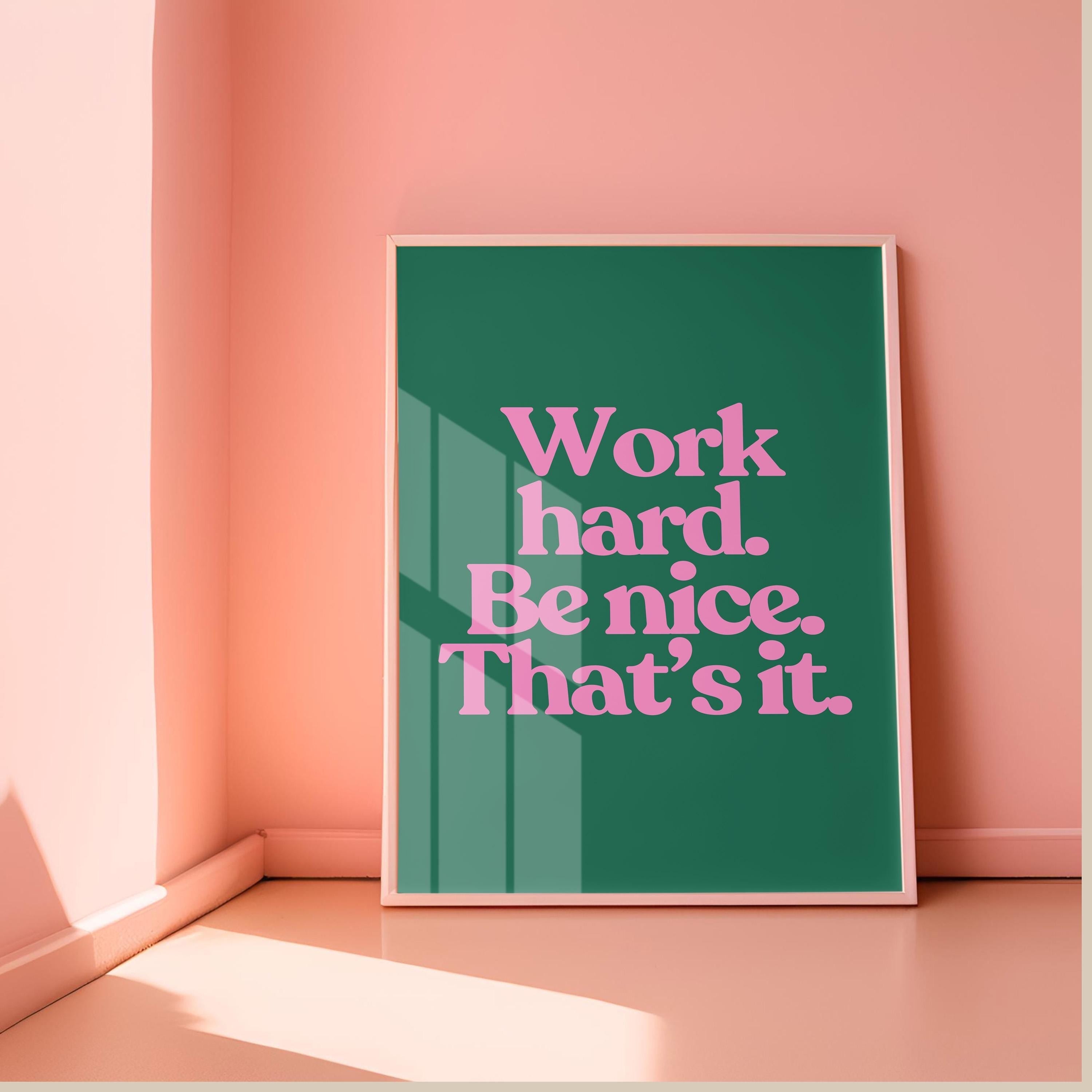 Work Hard Green Digital Art Print