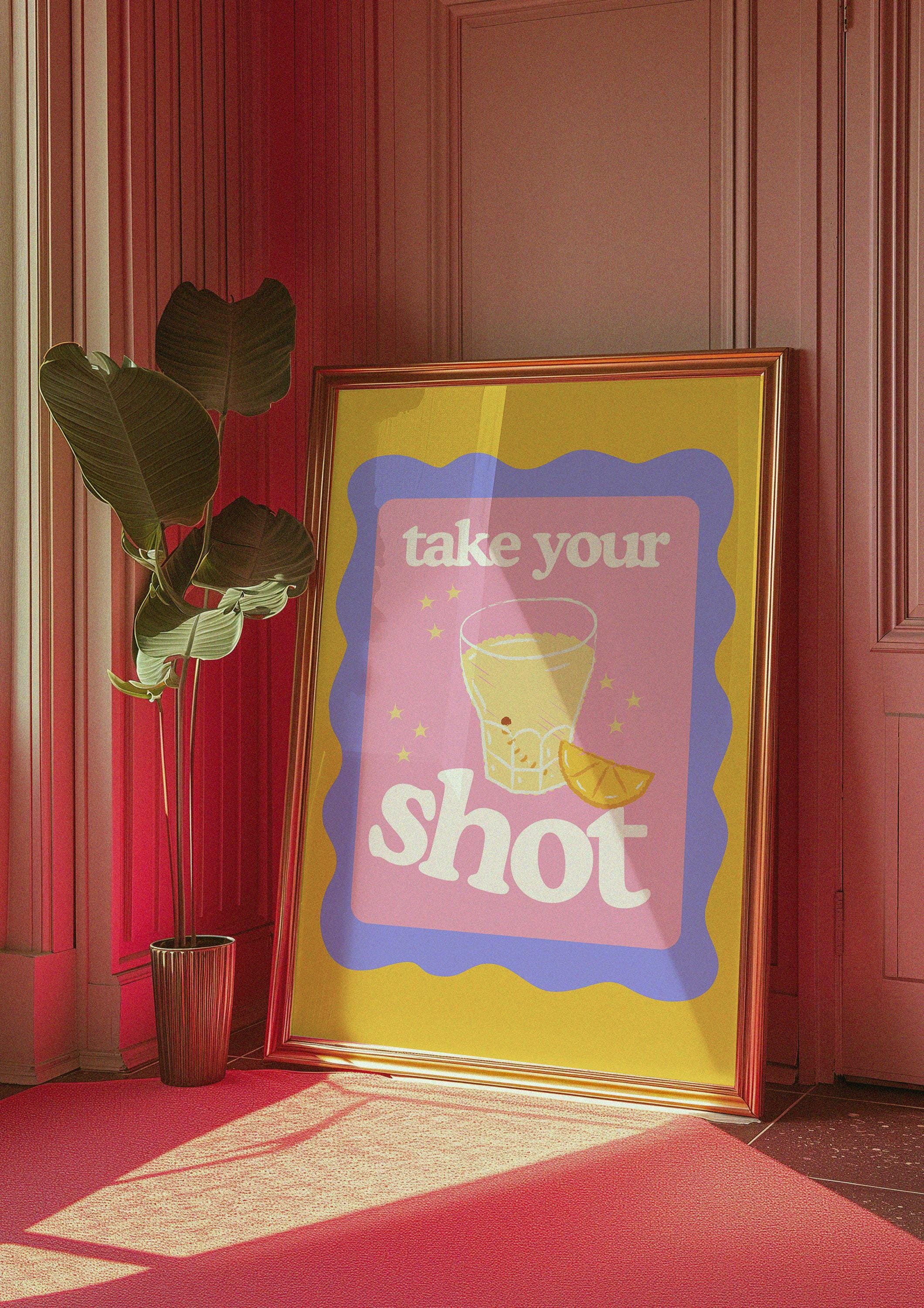 Take Your Shot Print, Bar Art Print, Liquor Poster, Modern Bar Cart, Wall Art, Tequila Poster, Digital Download, Bar Cart Poster, Shot Print