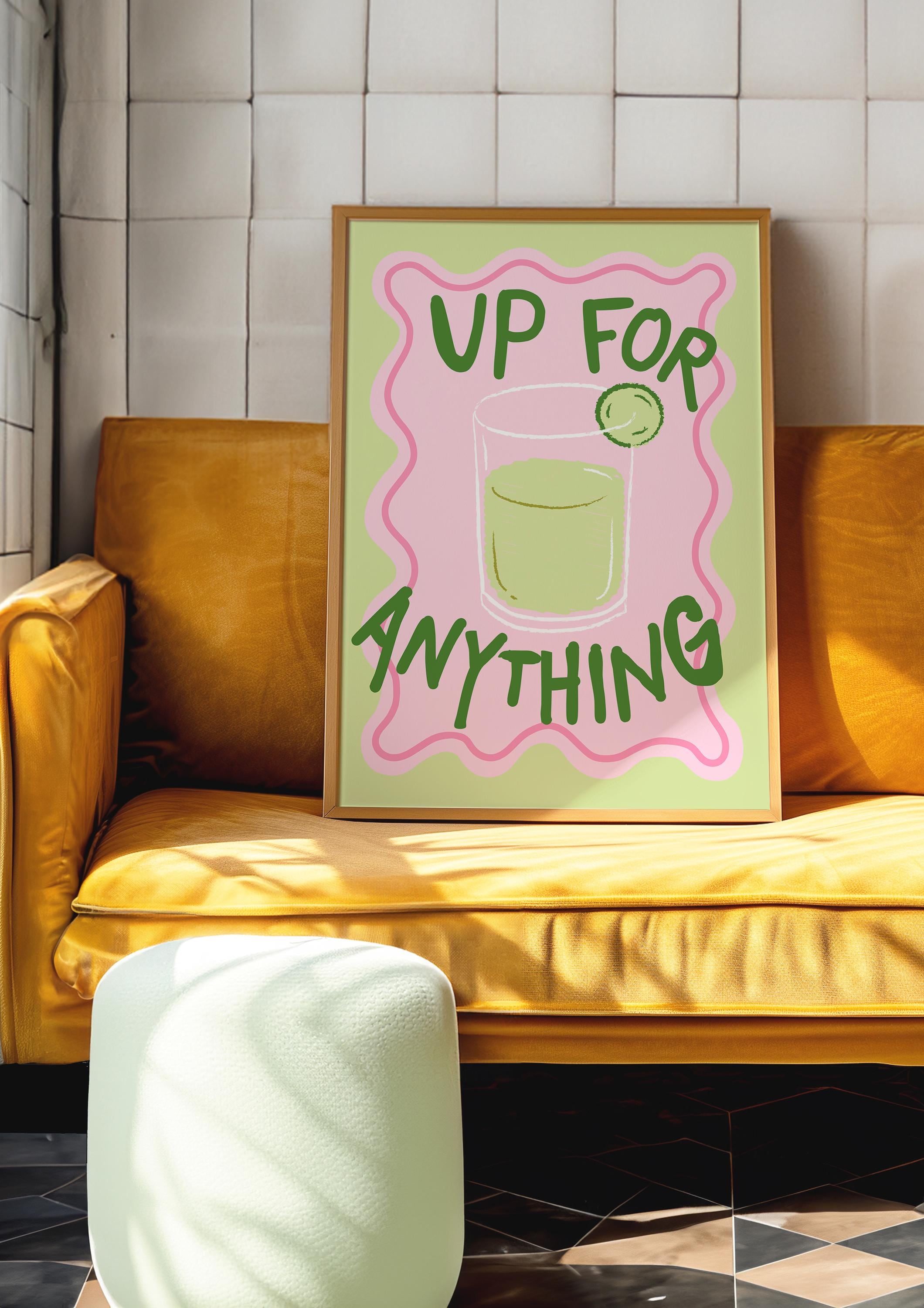 Up For Anything, Bar Art Print, Liquor Poster, Modern Bar Cart, Wall Art, Tequila Poster, Digital Download, Bar Cart Poster, Shot Print