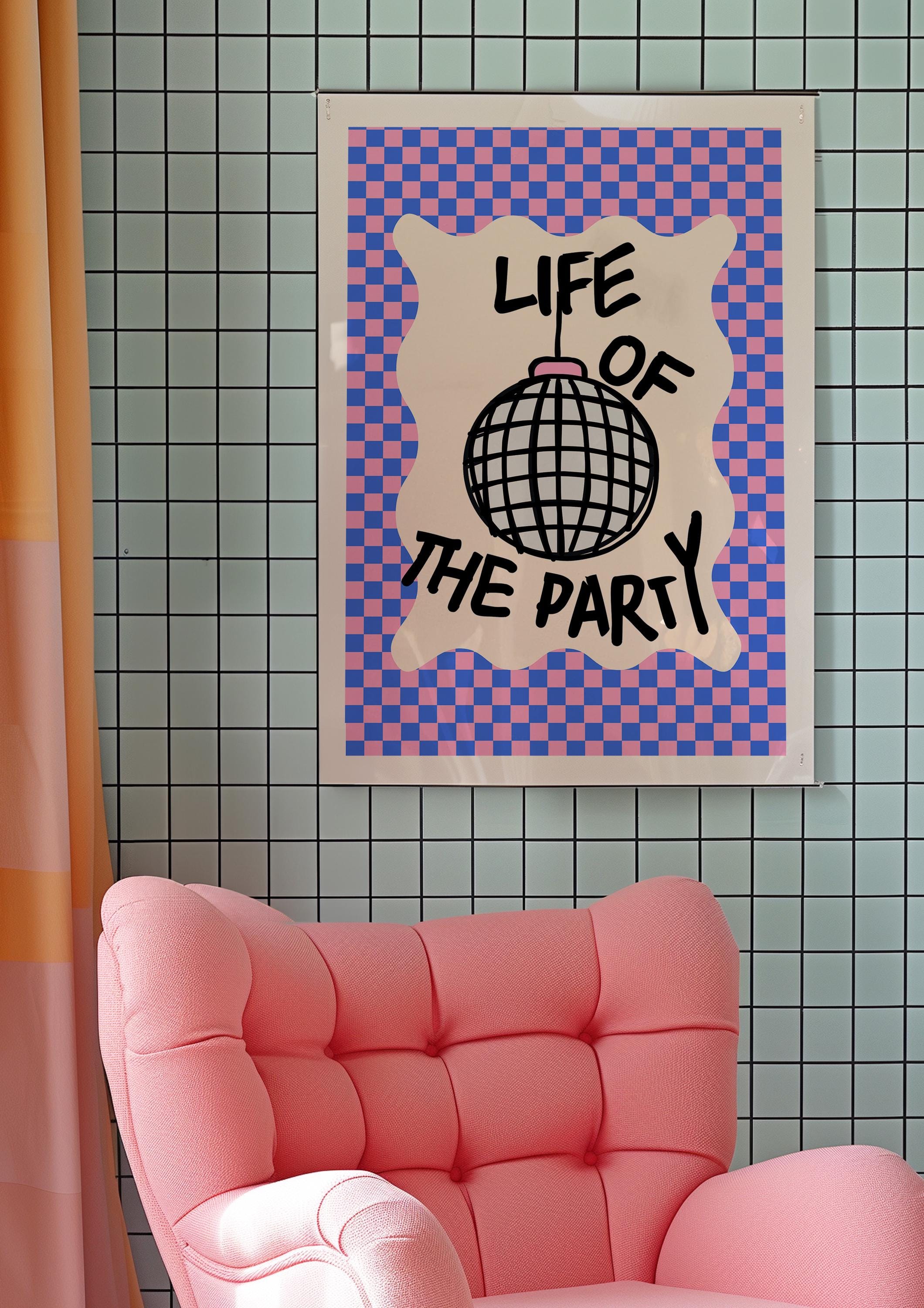 Life of the Party, Bar Art Print, Disco Poster, Disco Pink Art, Wall Art, Party Poster, Digital Download, Apartment Decor, Fun Disco Print