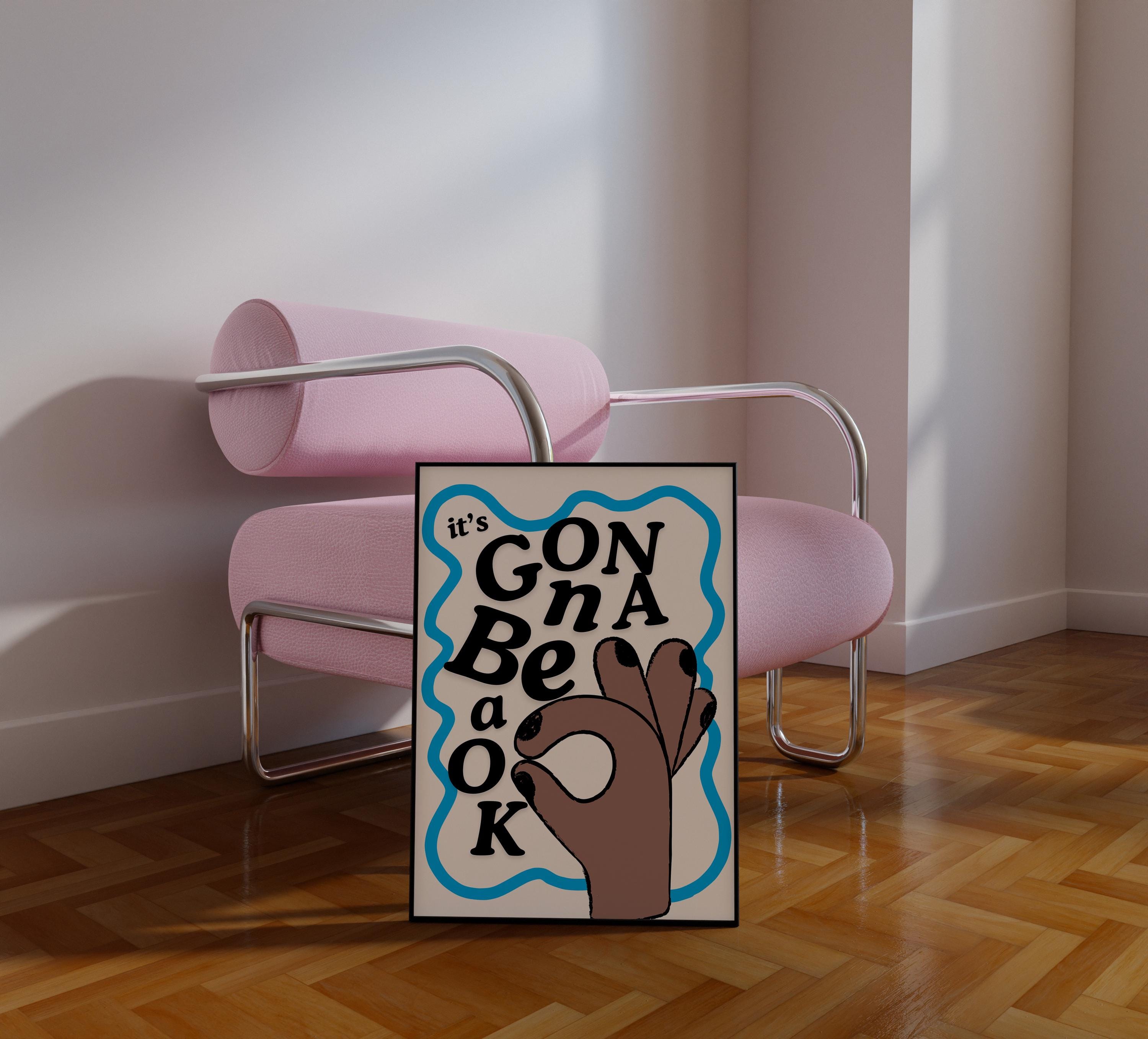 It's Gonna Be OK Digital Art Print