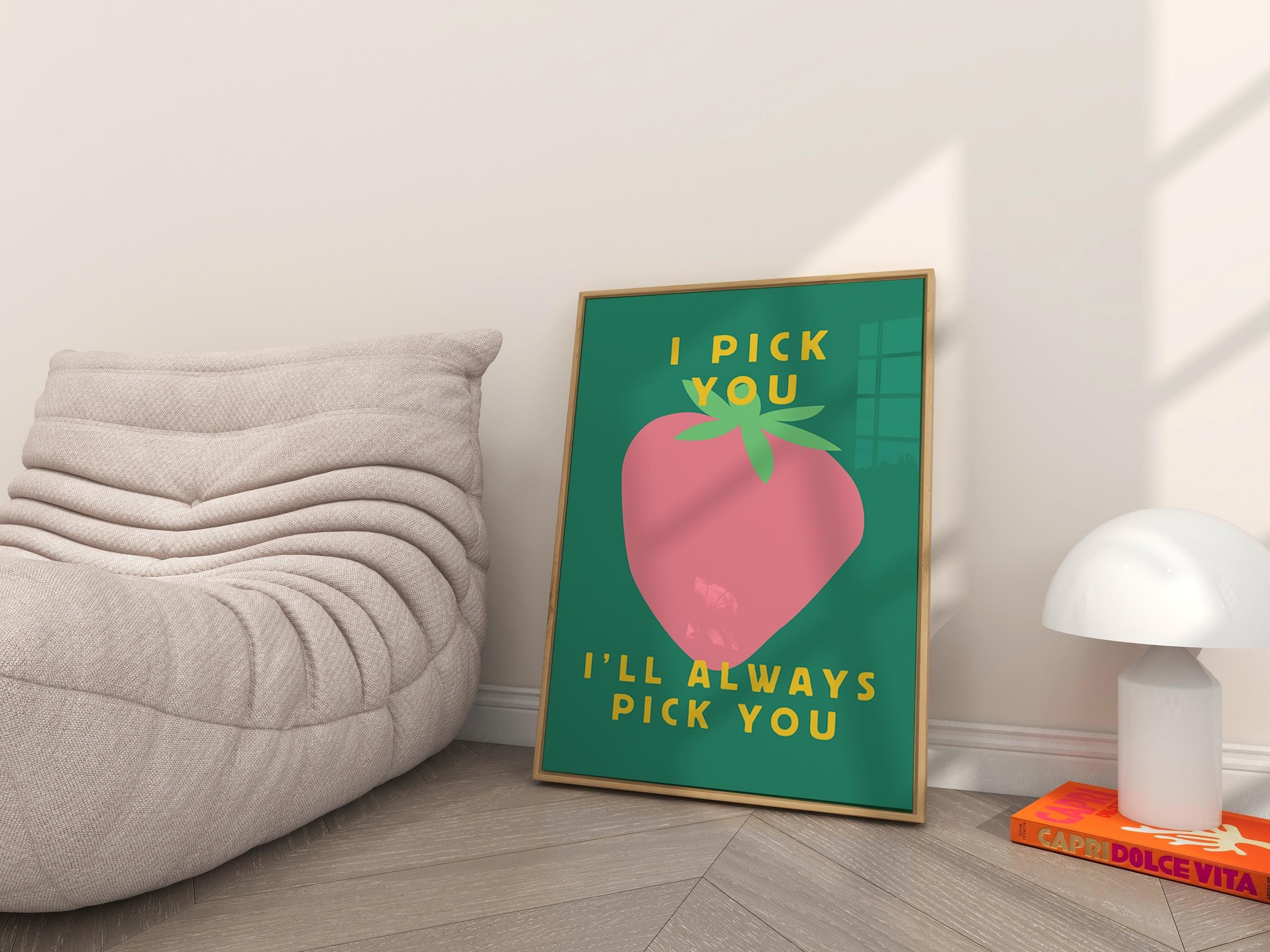 I Pick You Digital Art Print