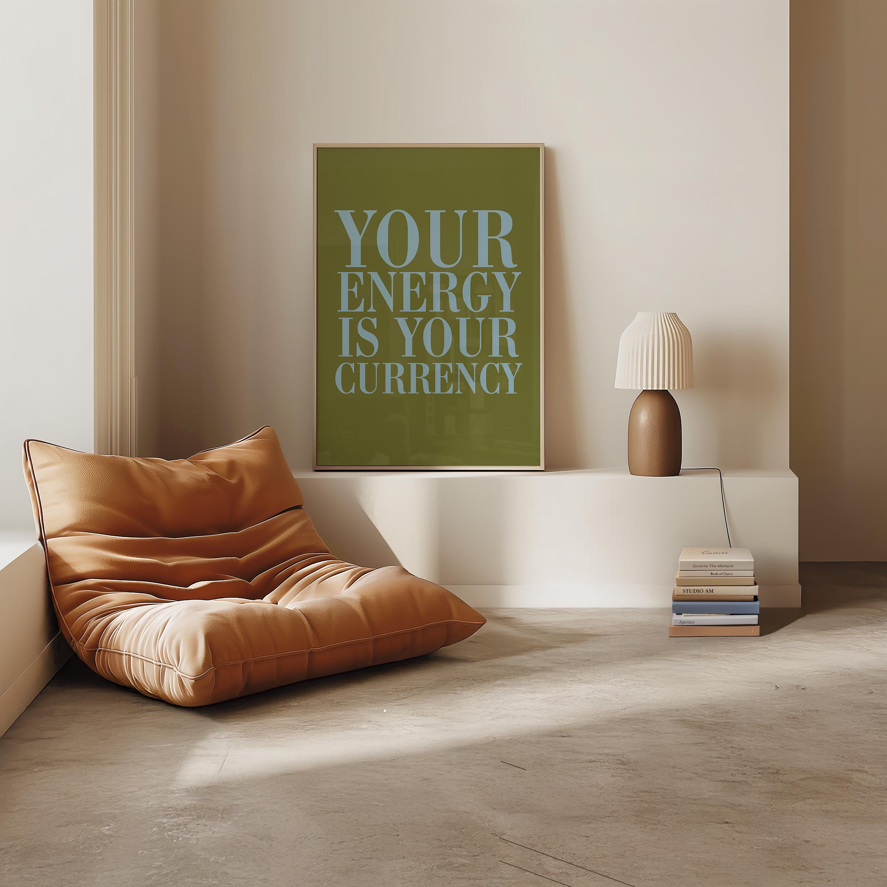 Your Energy Is Your Currency, Gratitude Wall Art, Empowerment Art, Quote Art Print, Large Green Wall Art, Kids Room Poster