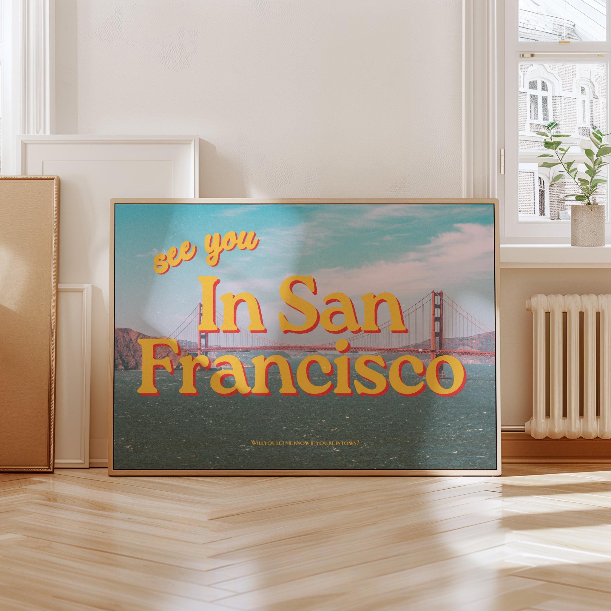 See you in San Francisco, SF posters, san francisco art print, san francisco decor, sf art print, retro art print, california posters