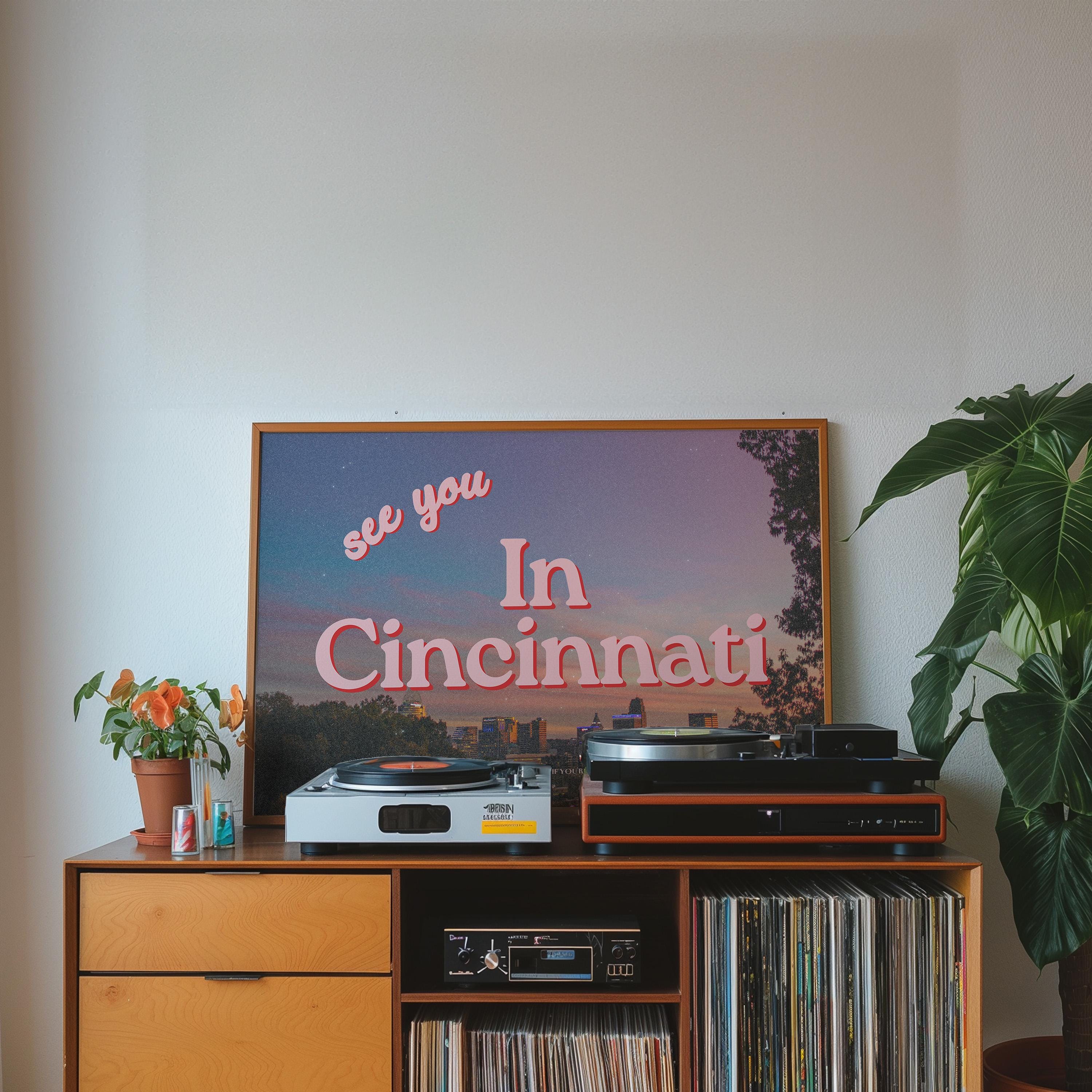 See you in Cincinnati, Retro Photo Print, Retro Cincinnati Art, Cincinnati Posters, Cincinnati Prints, Ohio art prints, ohio posters
