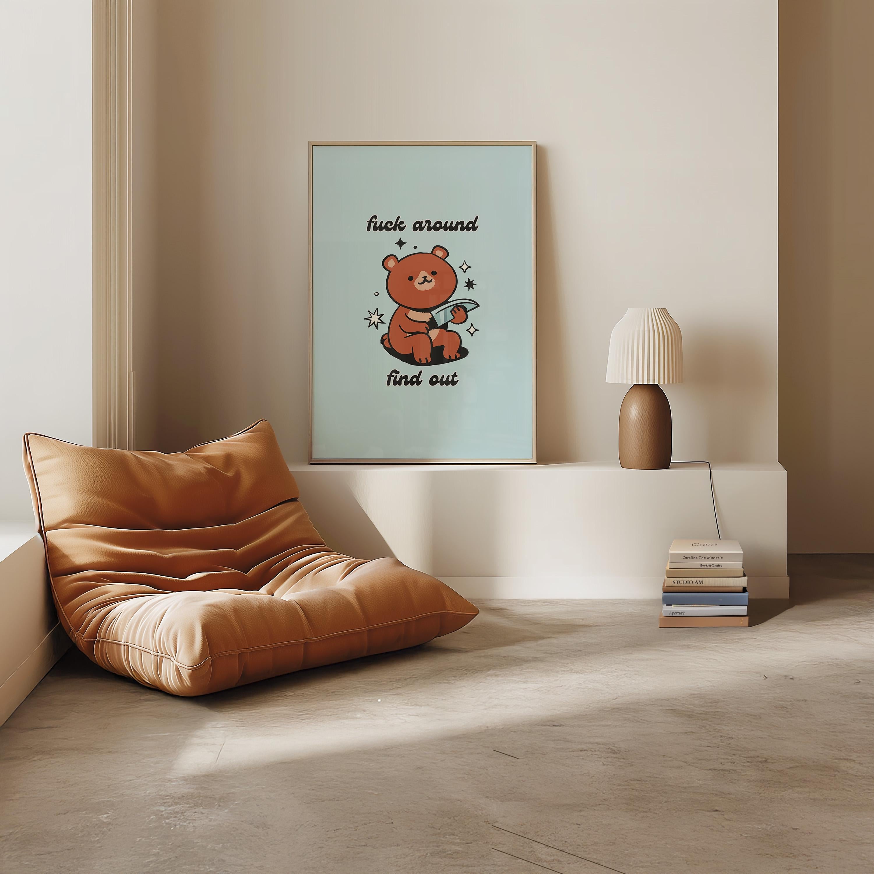 Fuck Around and Find Out-Digital Download-Wall Print-Retro Decor-Girly Print-Funny Animal Art-Large Print-Teddy Bear Art Print-Fetch This