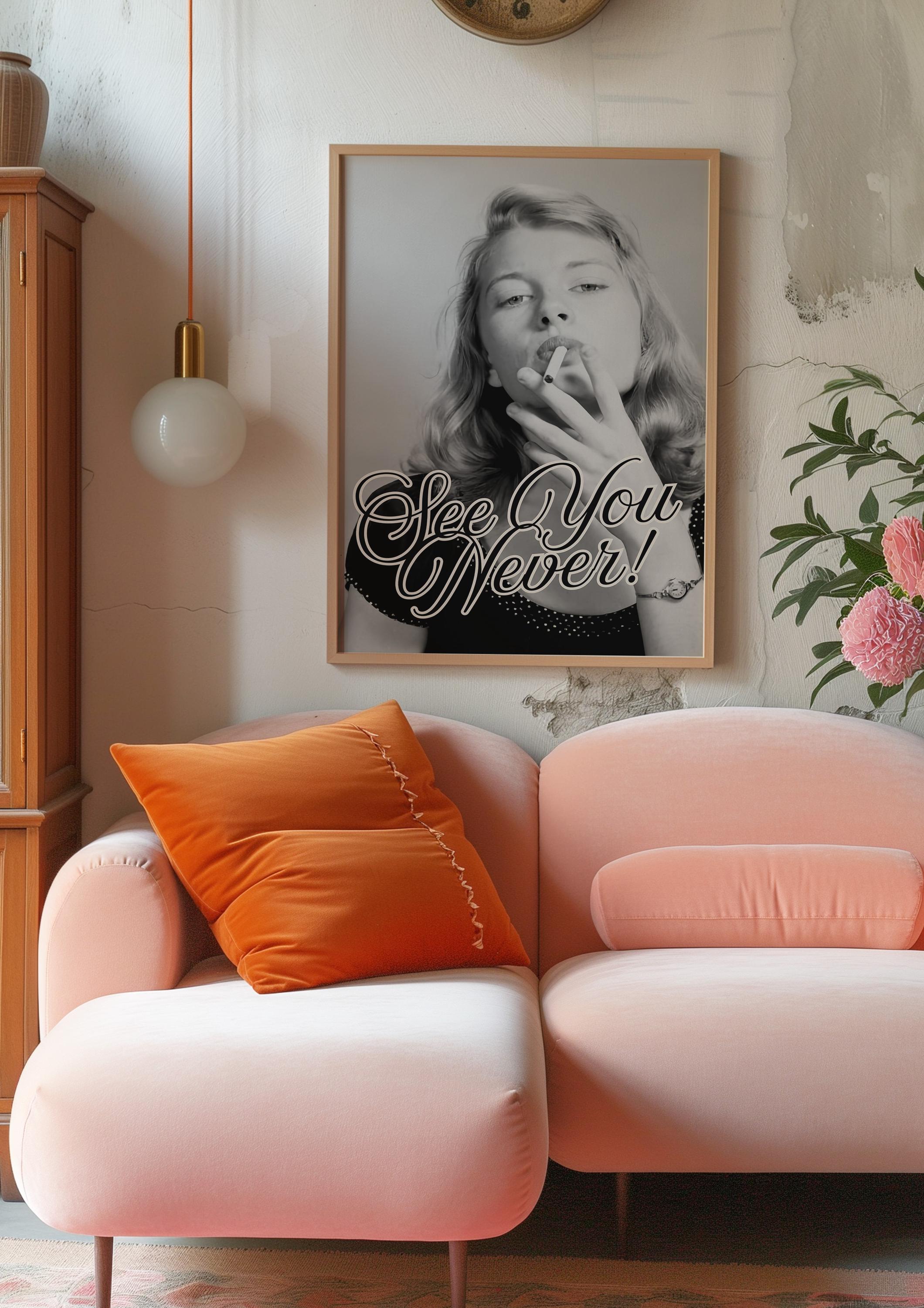 See You Never, Retro Photo Art Print, Girly Art Decor, Apartment Art, Bar Cart Print, Smoking Art Print, Vintage Photo, GS Print Shoppe