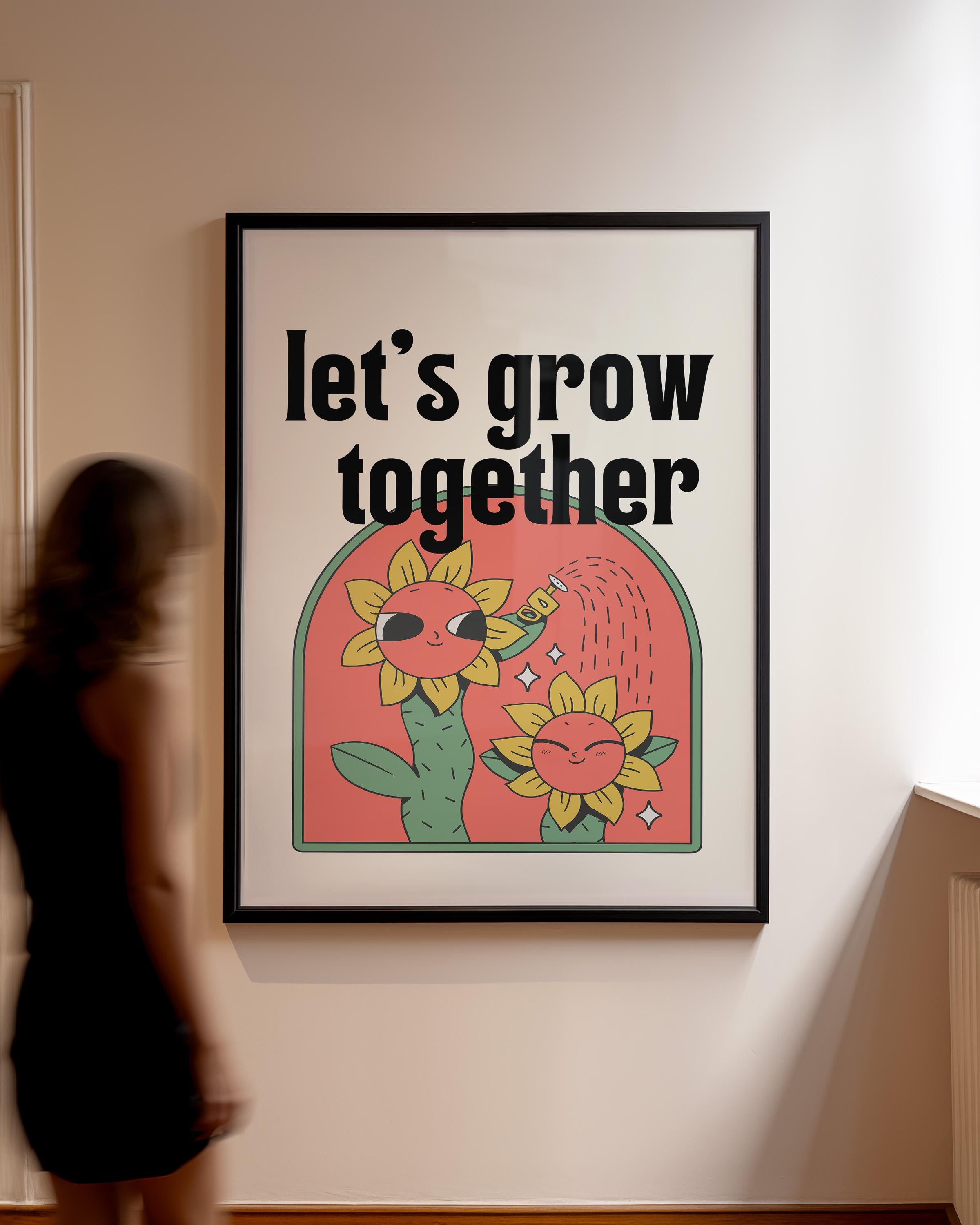 Let&#39;s Grow Together-Digital Download-Retro Friendship Print-Inspiration Art-Prints for school-Prints for Kids Room-Children Art-Flower Art