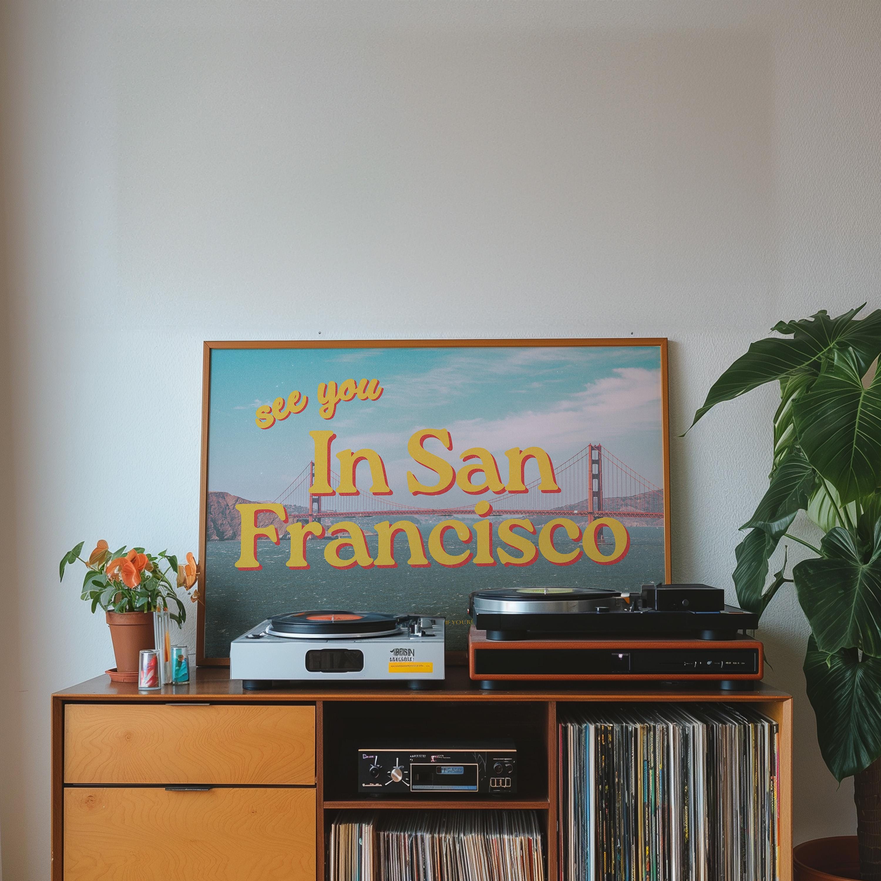 See you in San Francisco, SF posters, san francisco art print, san francisco decor, sf art print, retro art print, california posters