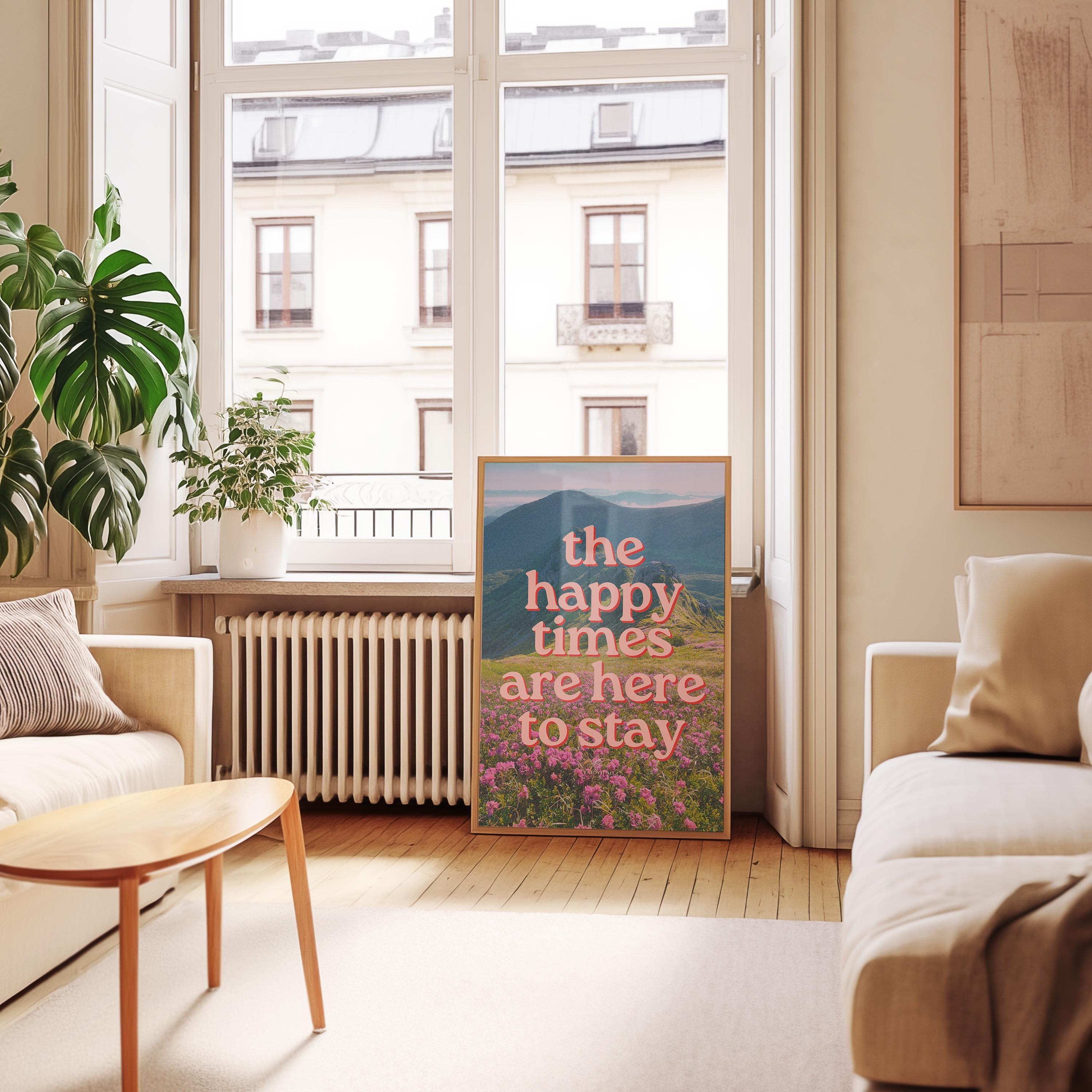 Happy Times Are Here to Stay, Digital Art Prints, Girly Art Prints,Retro Wall Art, Trendy Collage Prints, Floral Photo Art Print