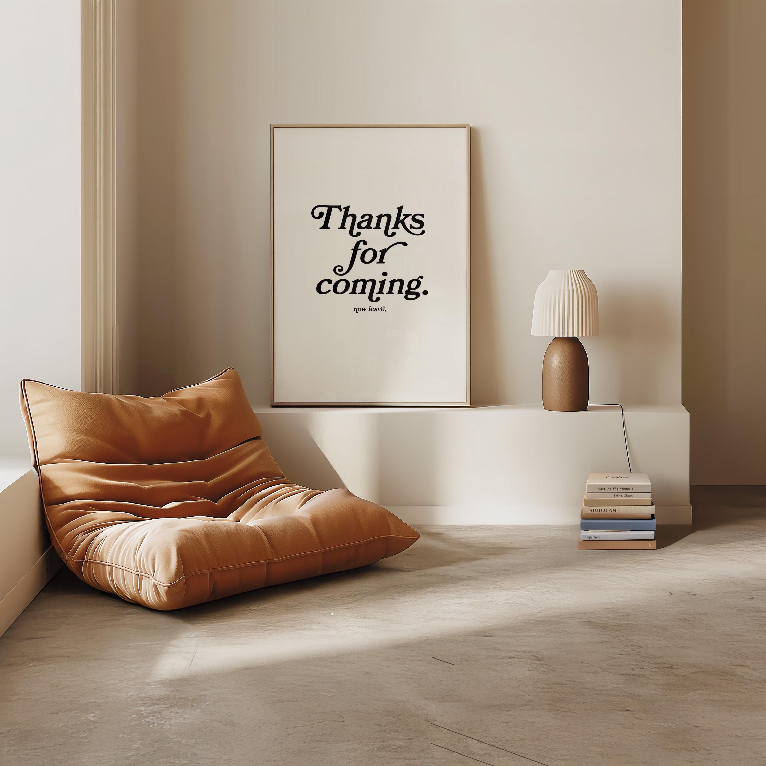 Thanks for coming-Digital Prints-Wall Art Print-Typography Art-Downloadable Print-Bar Art Prints-Living Room Decor-Funny Wall Art-White Art